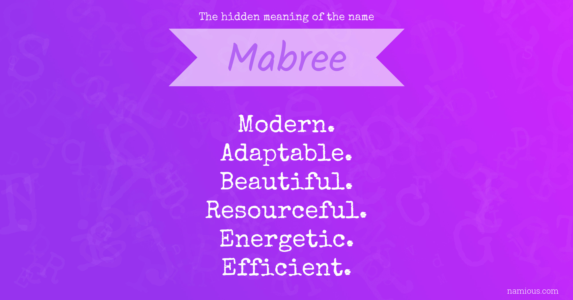 The hidden meaning of the name Mabree