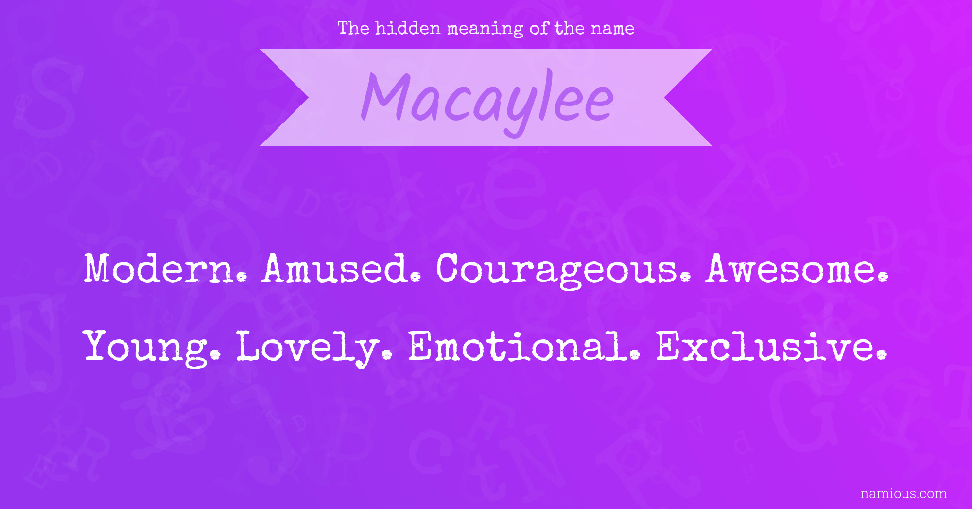 The hidden meaning of the name Macaylee