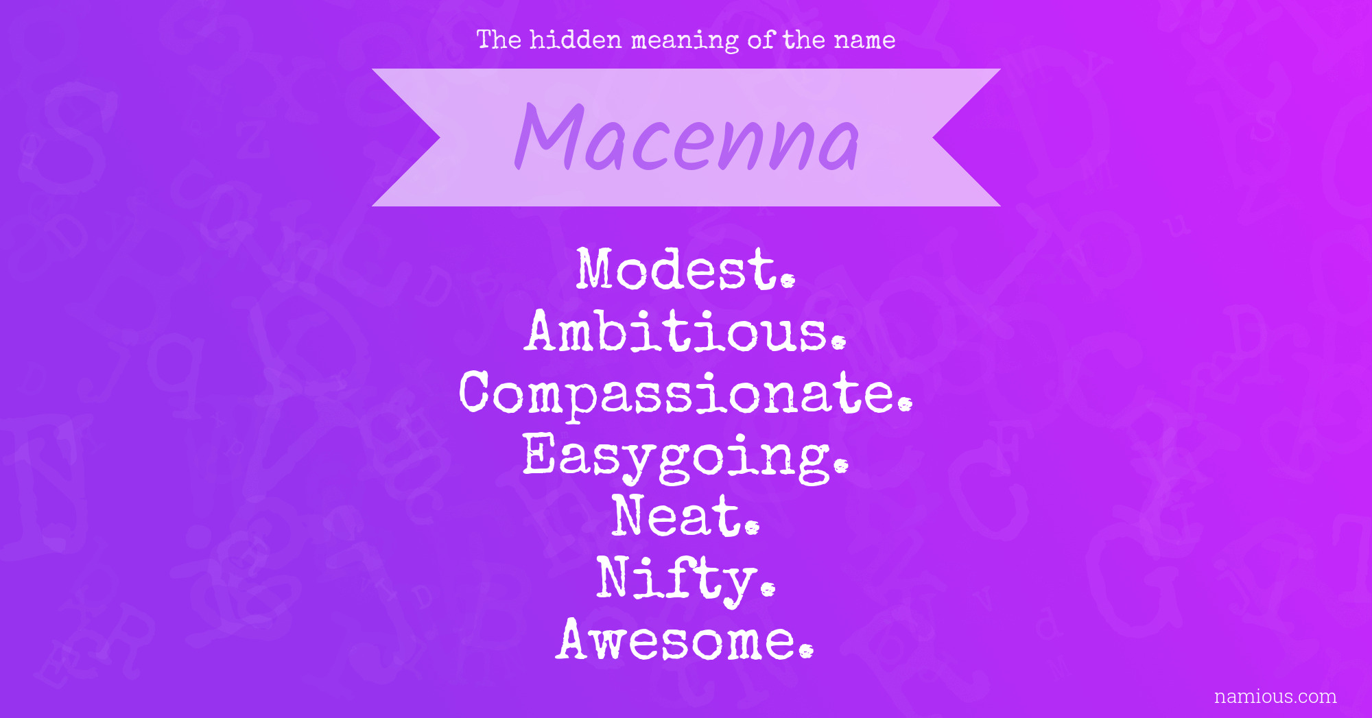 The hidden meaning of the name Macenna