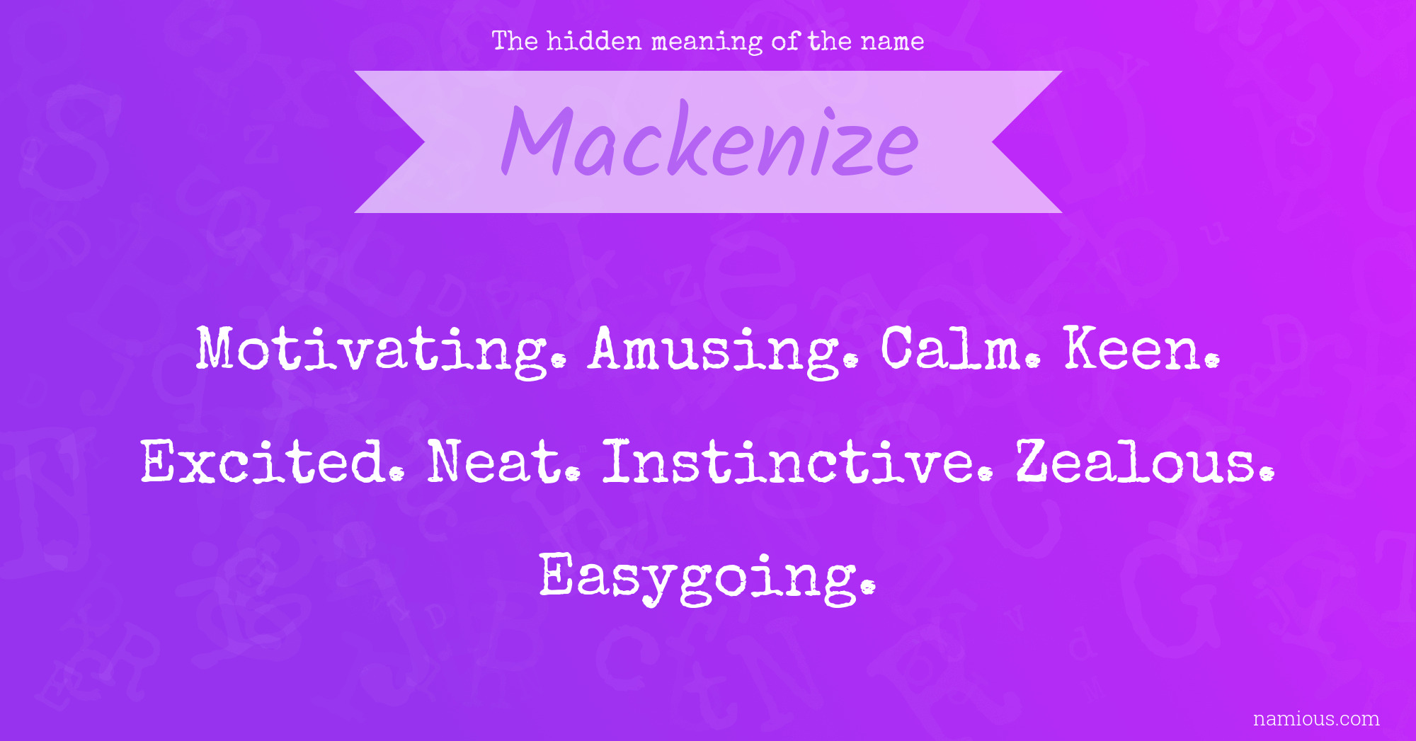 The hidden meaning of the name Mackenize