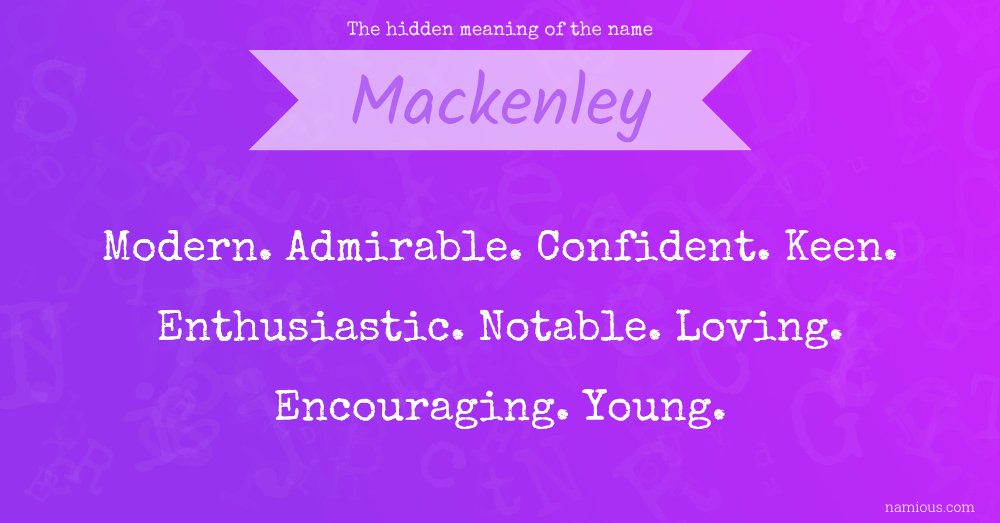 The hidden meaning of the name Mackenley