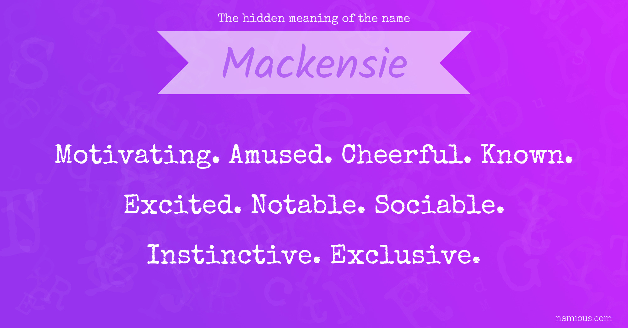 The hidden meaning of the name Mackensie