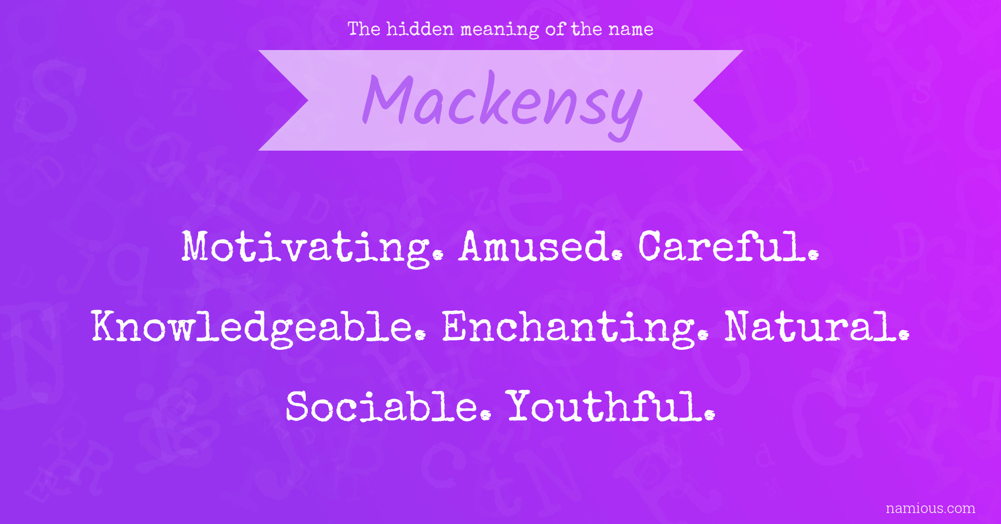 The hidden meaning of the name Mackensy