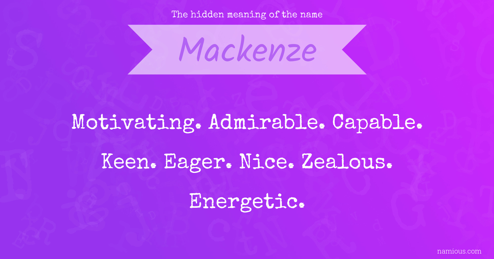 The hidden meaning of the name Mackenze