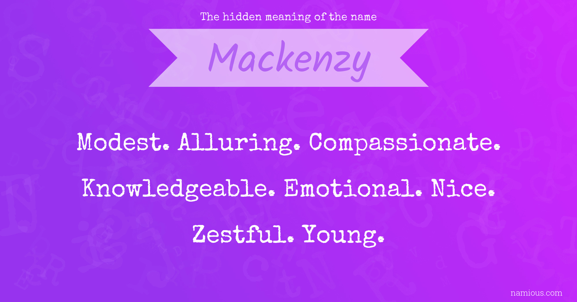 The hidden meaning of the name Mackenzy