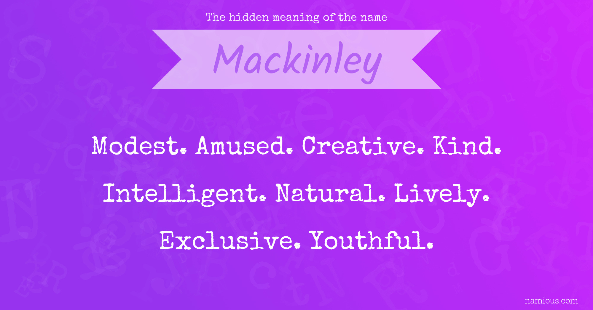 The hidden meaning of the name Mackinley