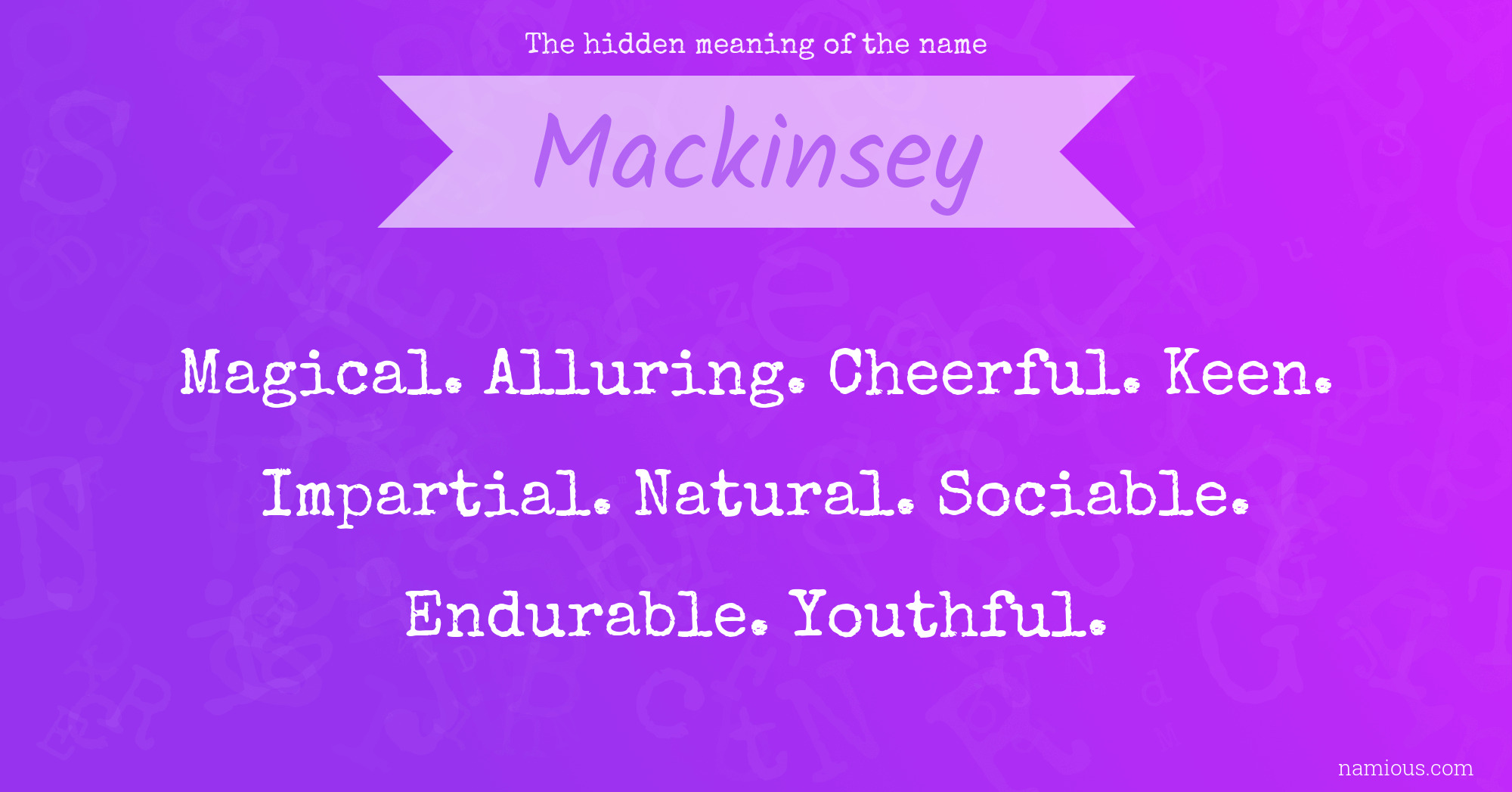 The hidden meaning of the name Mackinsey