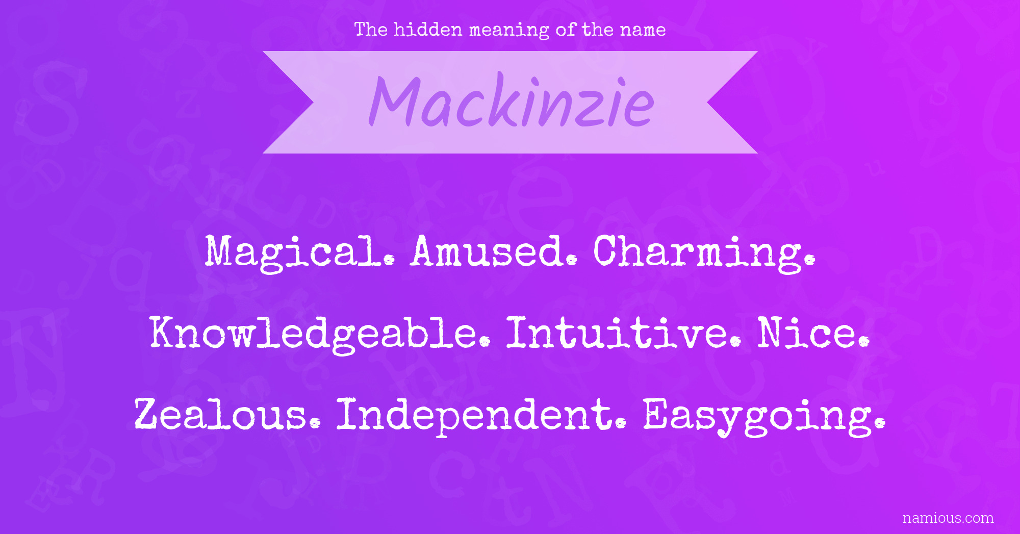 The hidden meaning of the name Mackinzie