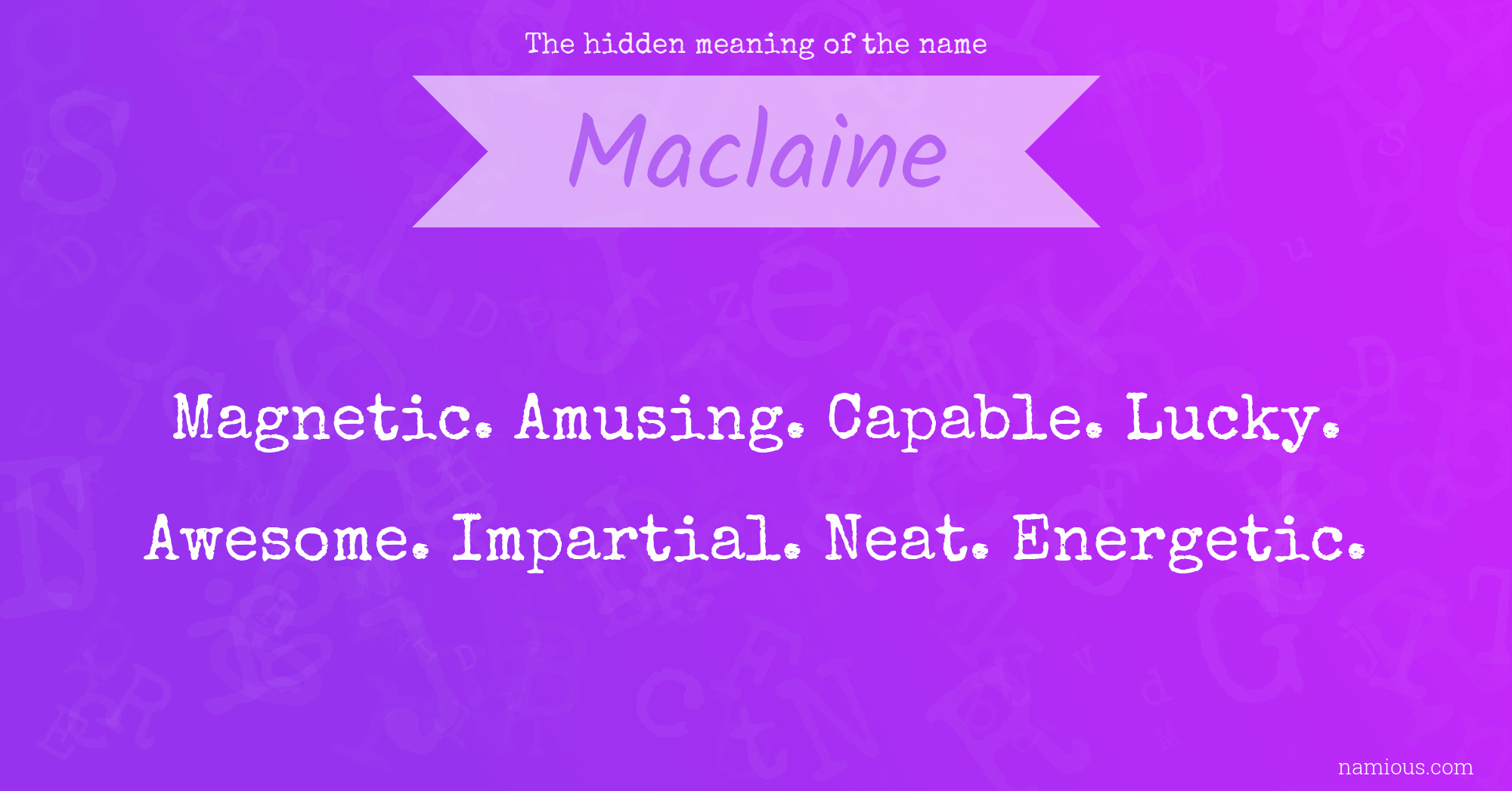 The hidden meaning of the name Maclaine