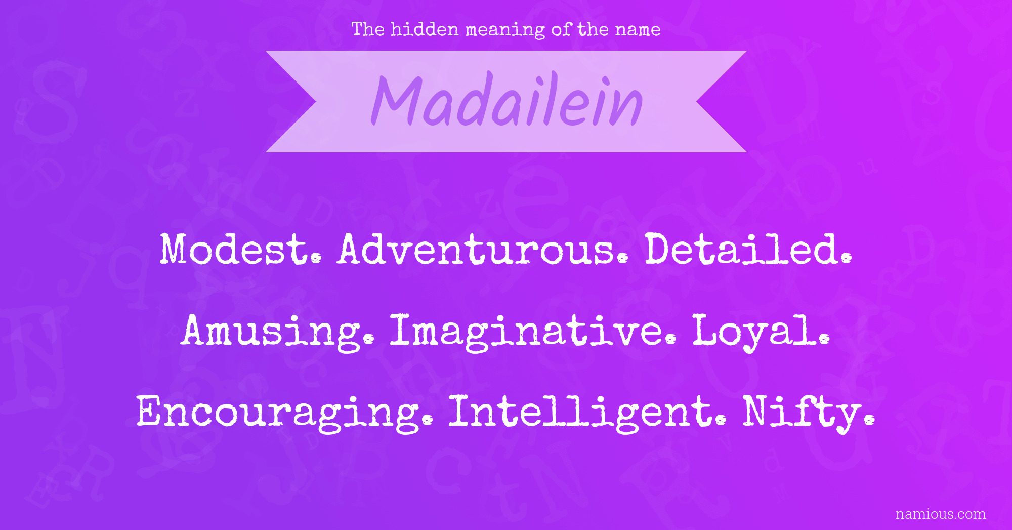 The hidden meaning of the name Madailein