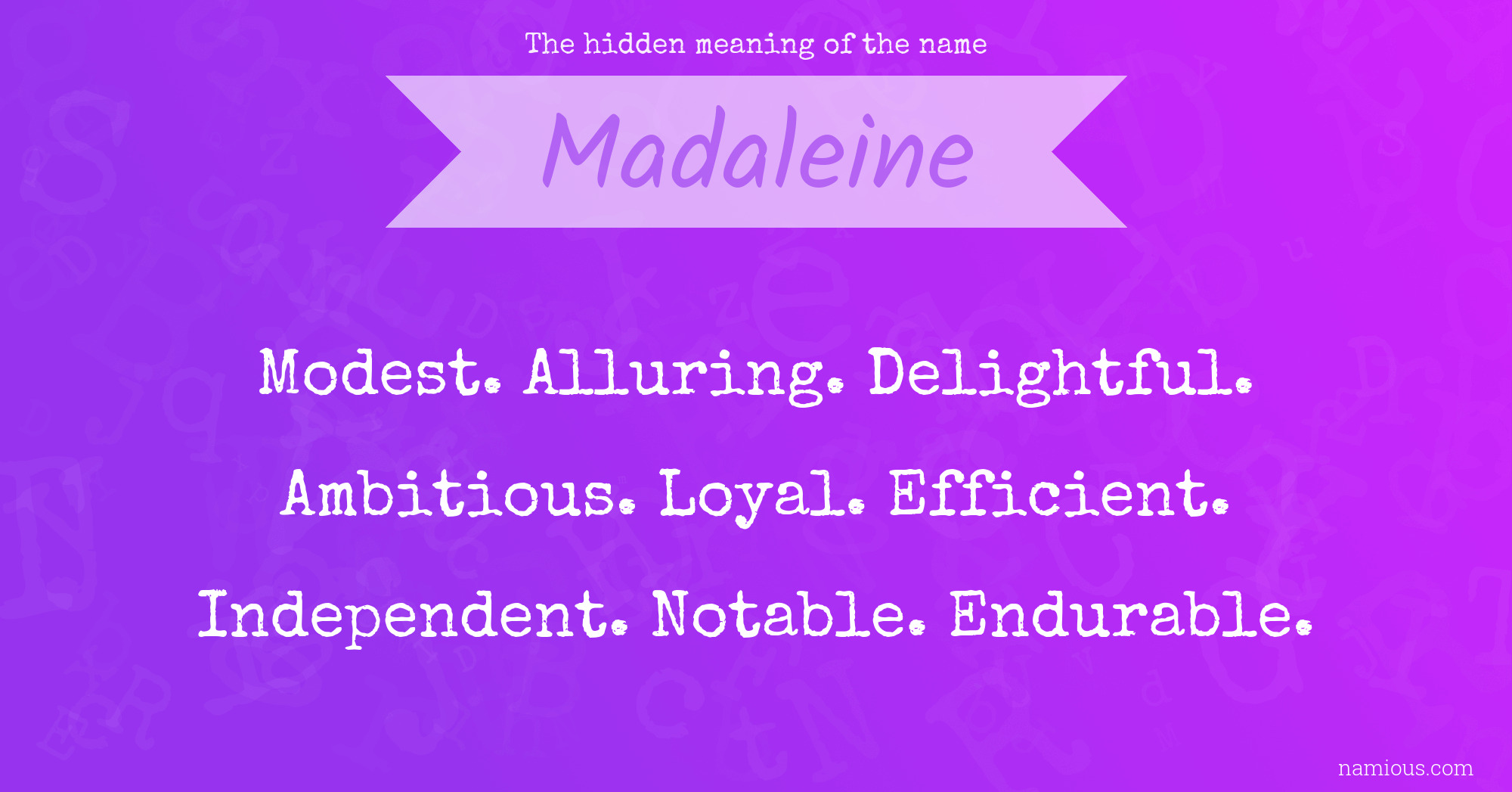 The hidden meaning of the name Madaleine