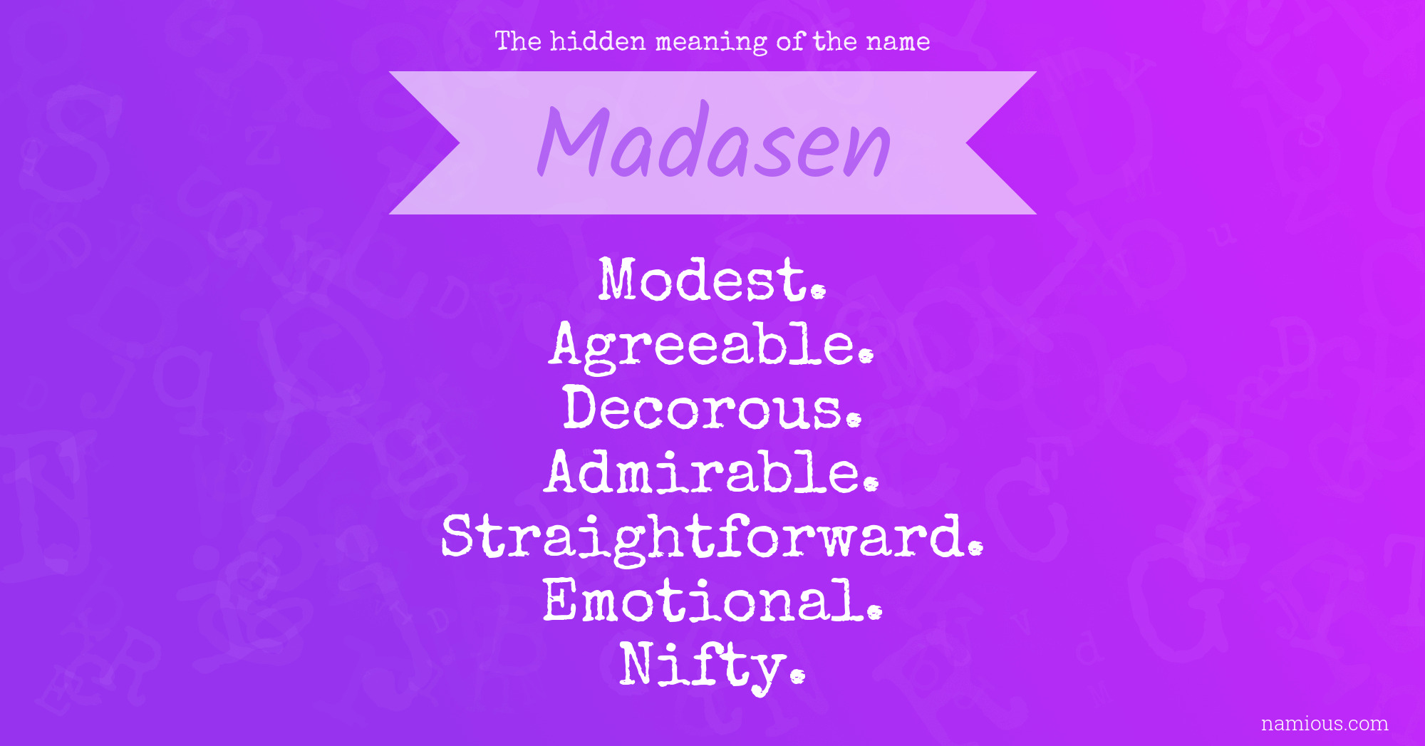 The hidden meaning of the name Madasen