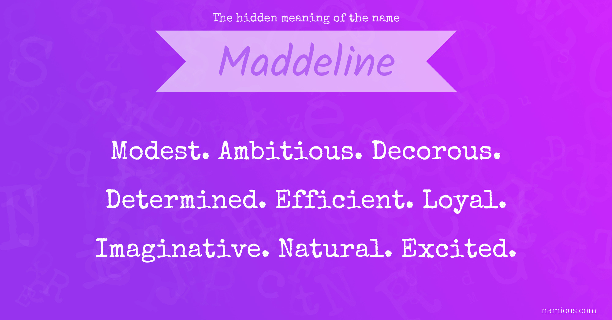 The hidden meaning of the name Maddeline