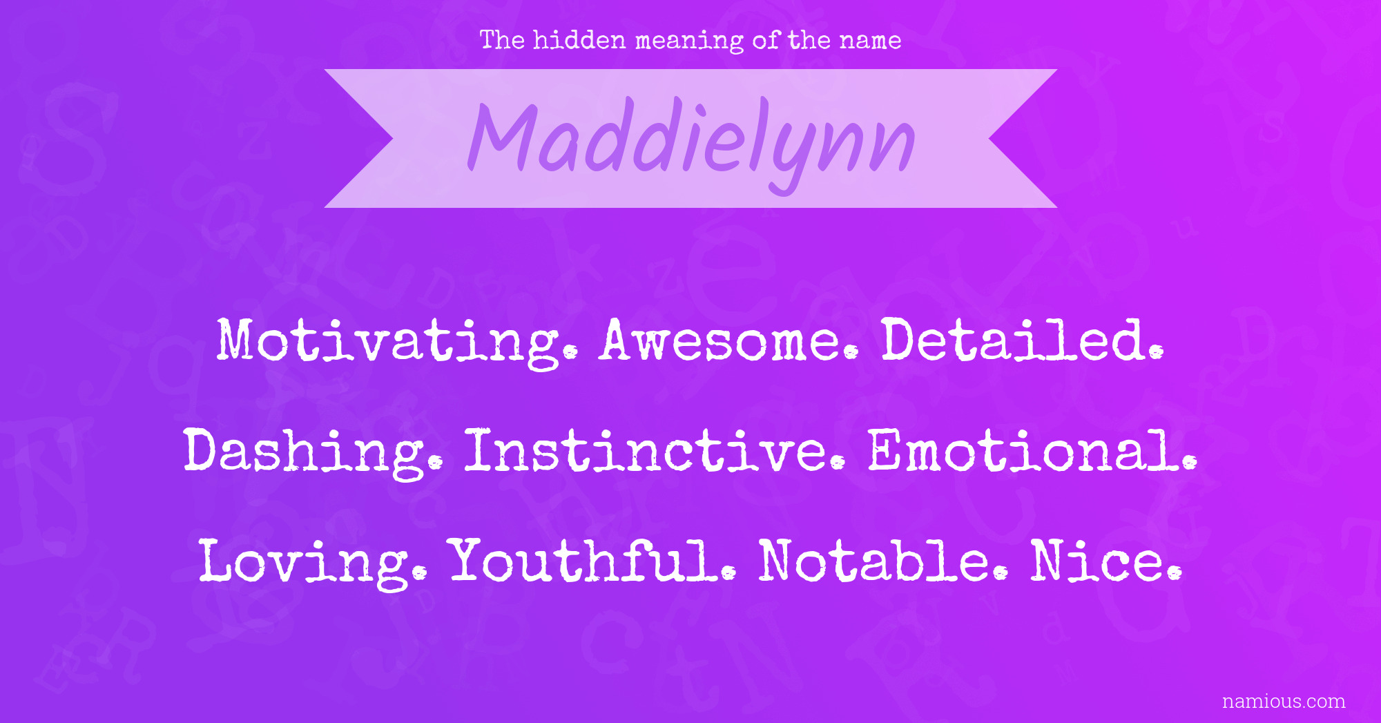 The hidden meaning of the name Maddielynn