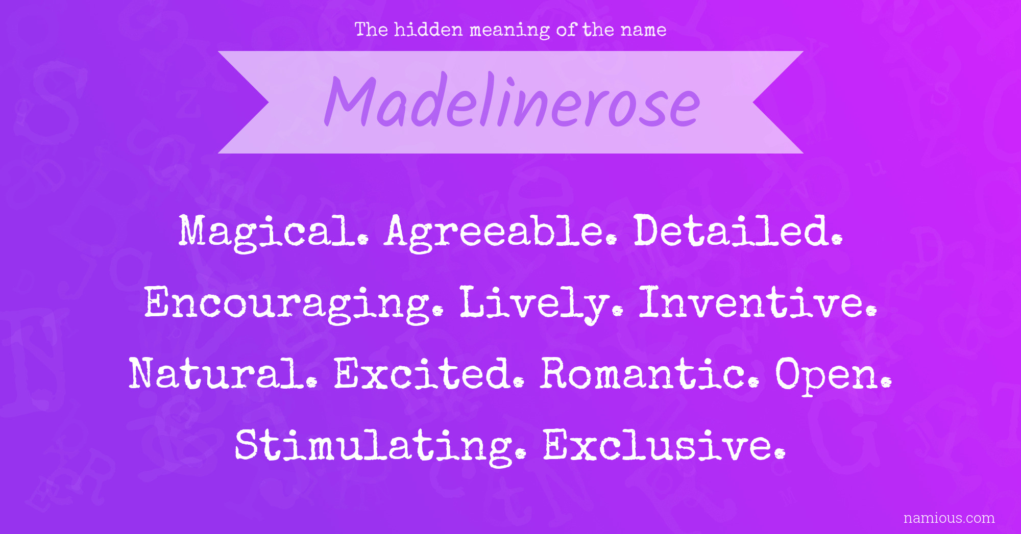 The hidden meaning of the name Madelinerose