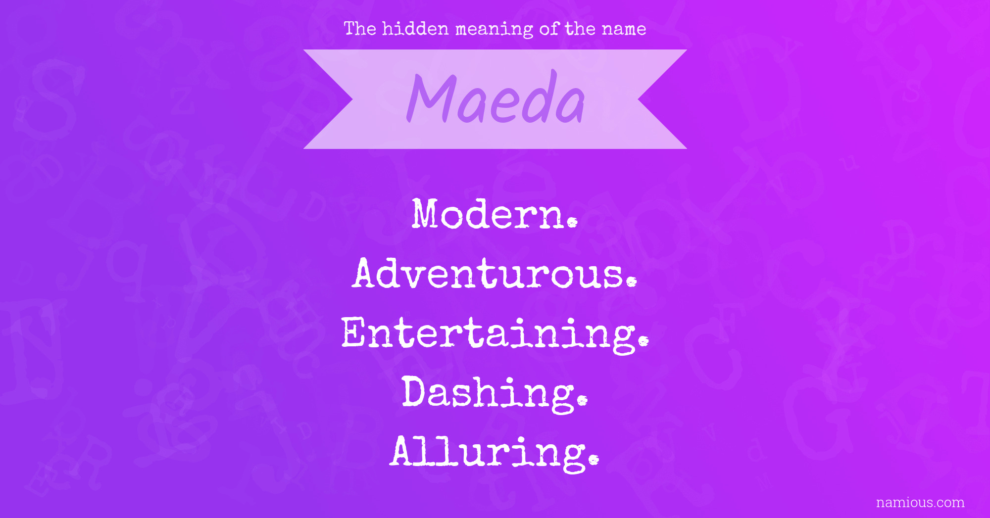 The hidden meaning of the name Maeda