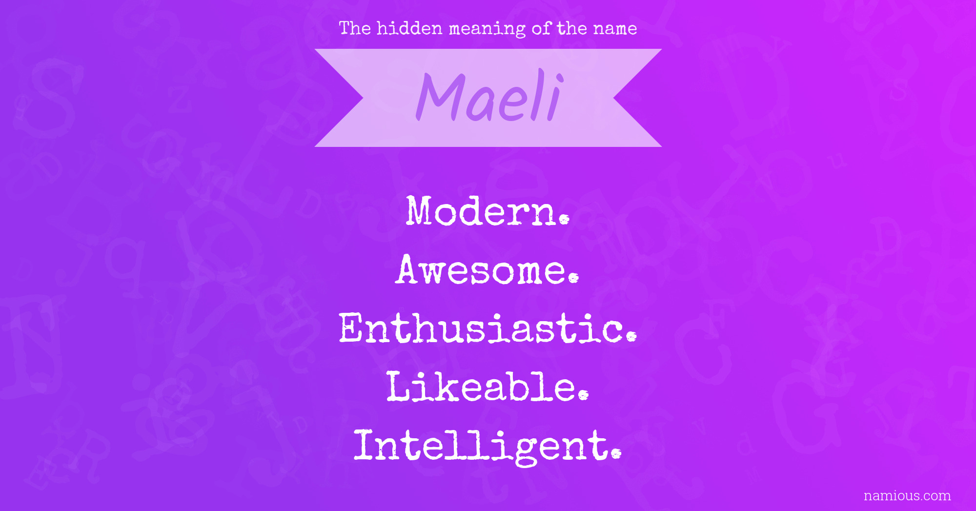 The hidden meaning of the name Maeli