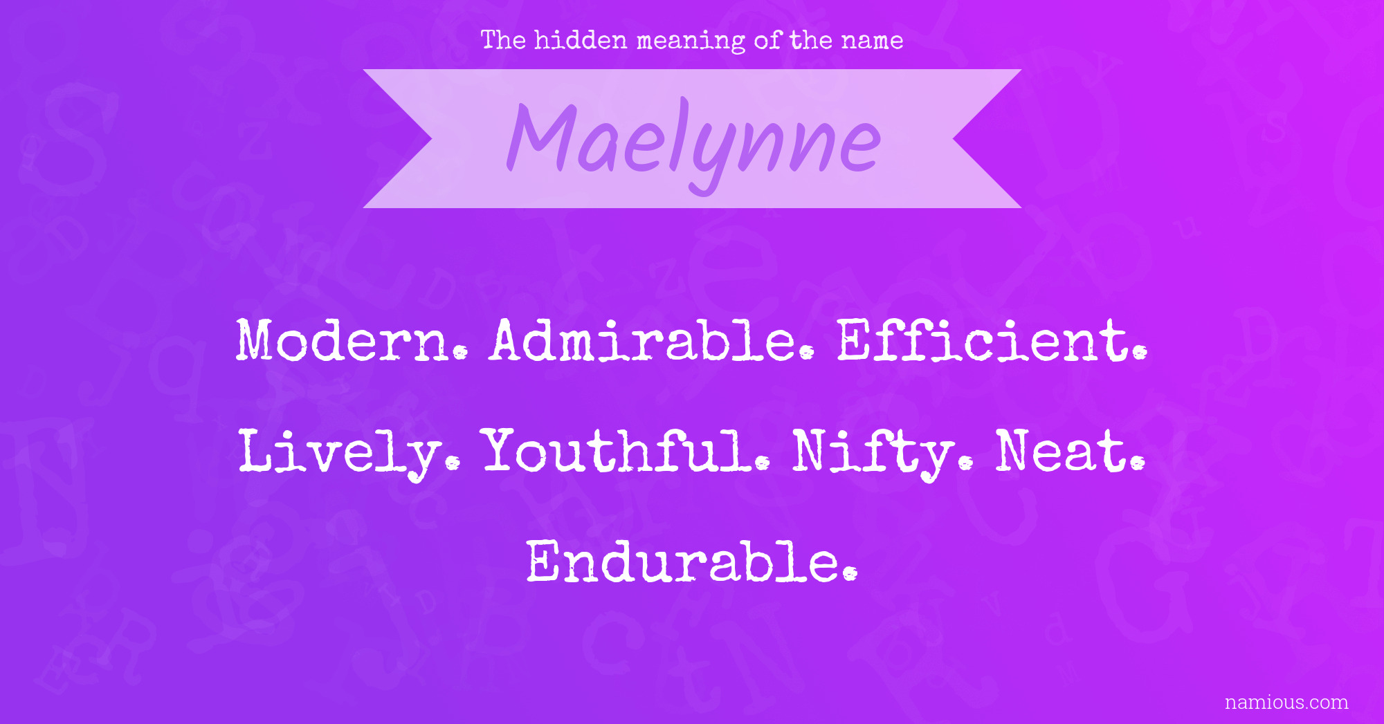 The hidden meaning of the name Maelynne