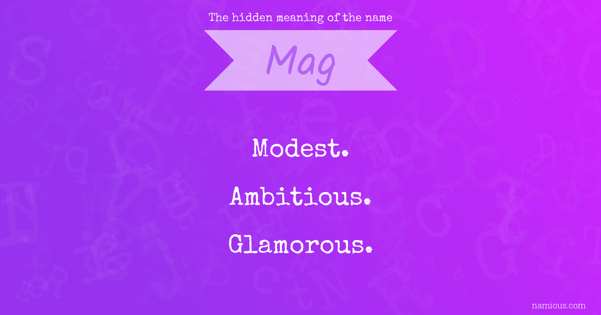 The hidden meaning of the name Mag