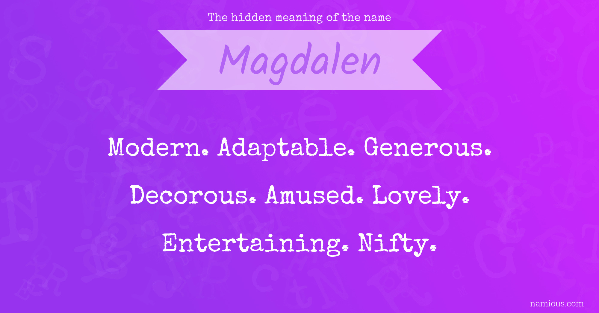 The hidden meaning of the name Magdalen