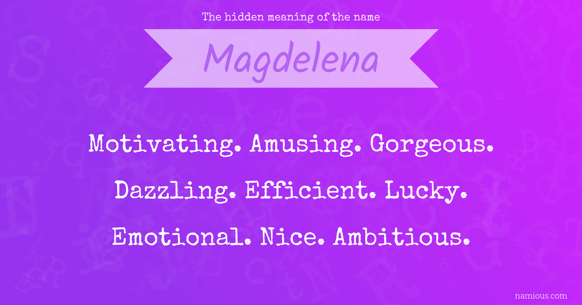 The hidden meaning of the name Magdelena