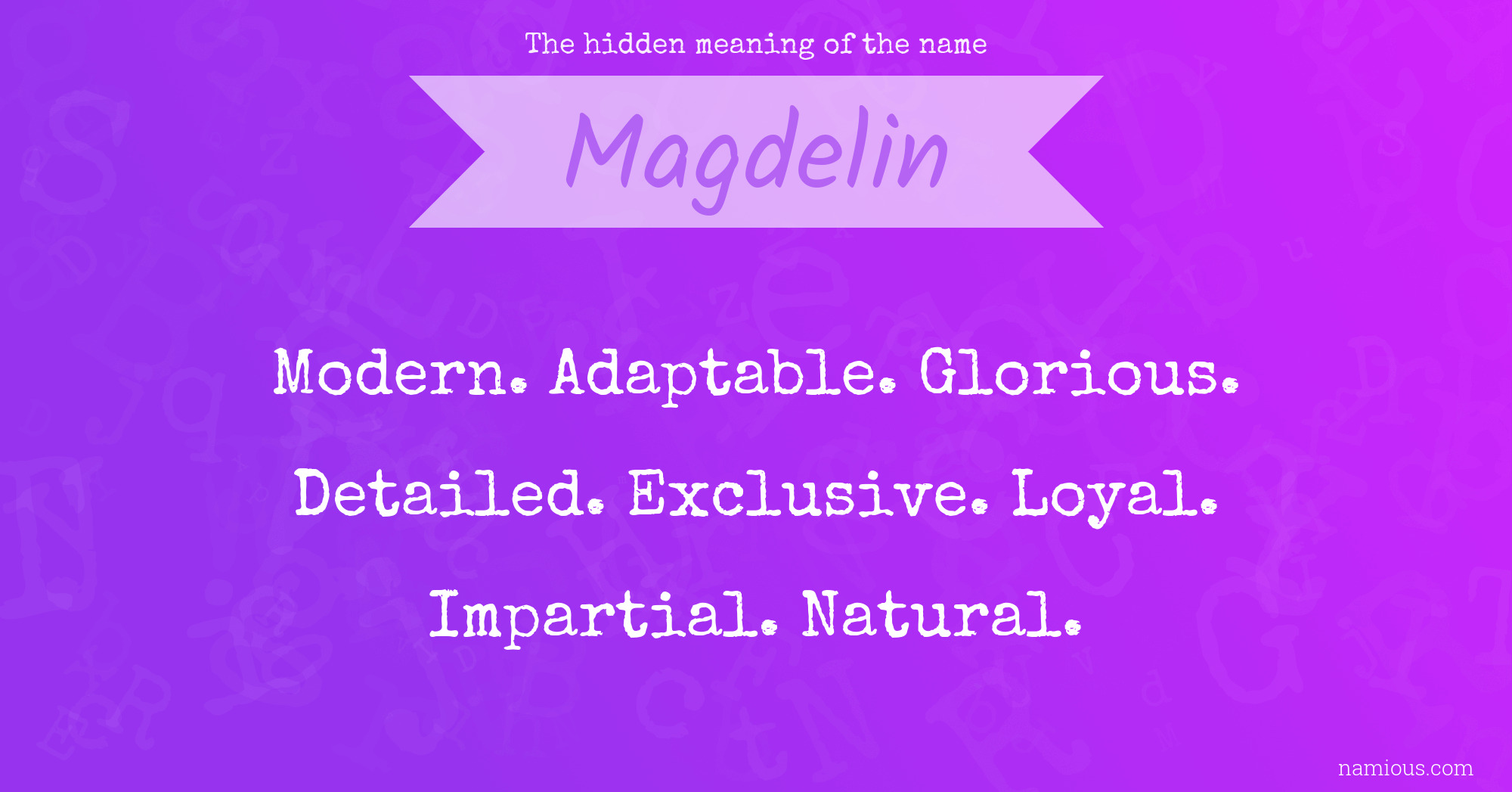 The hidden meaning of the name Magdelin