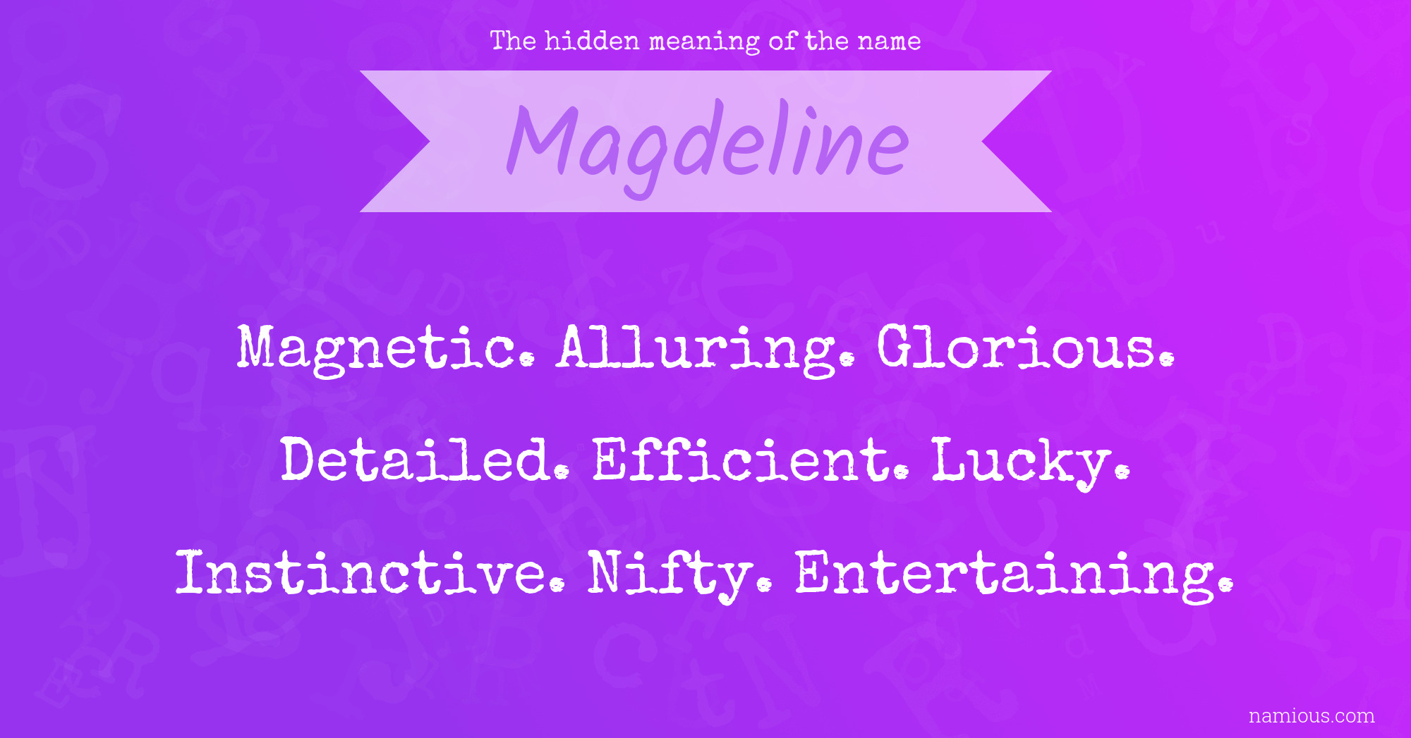 The hidden meaning of the name Magdeline