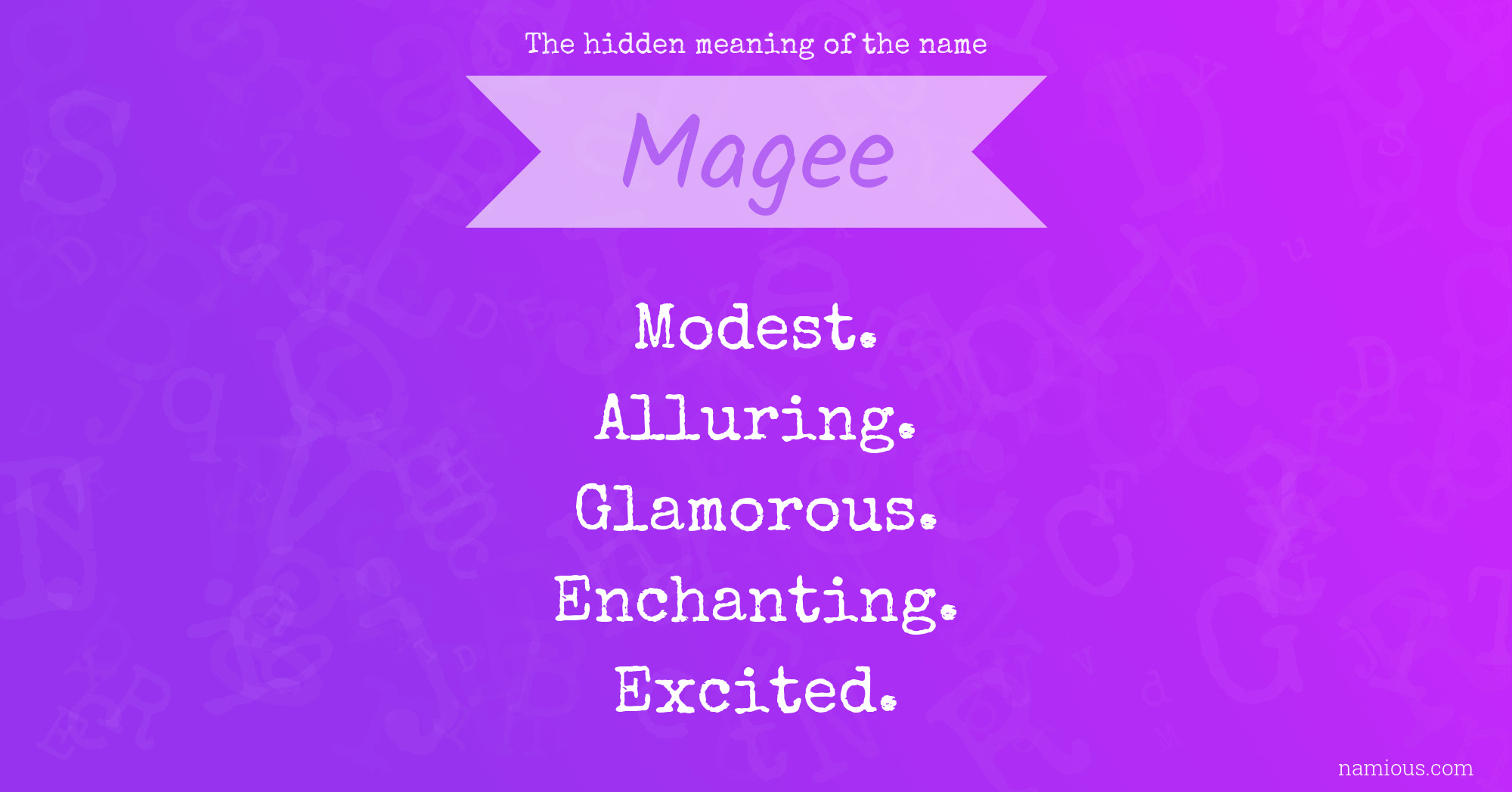 The hidden meaning of the name Magee