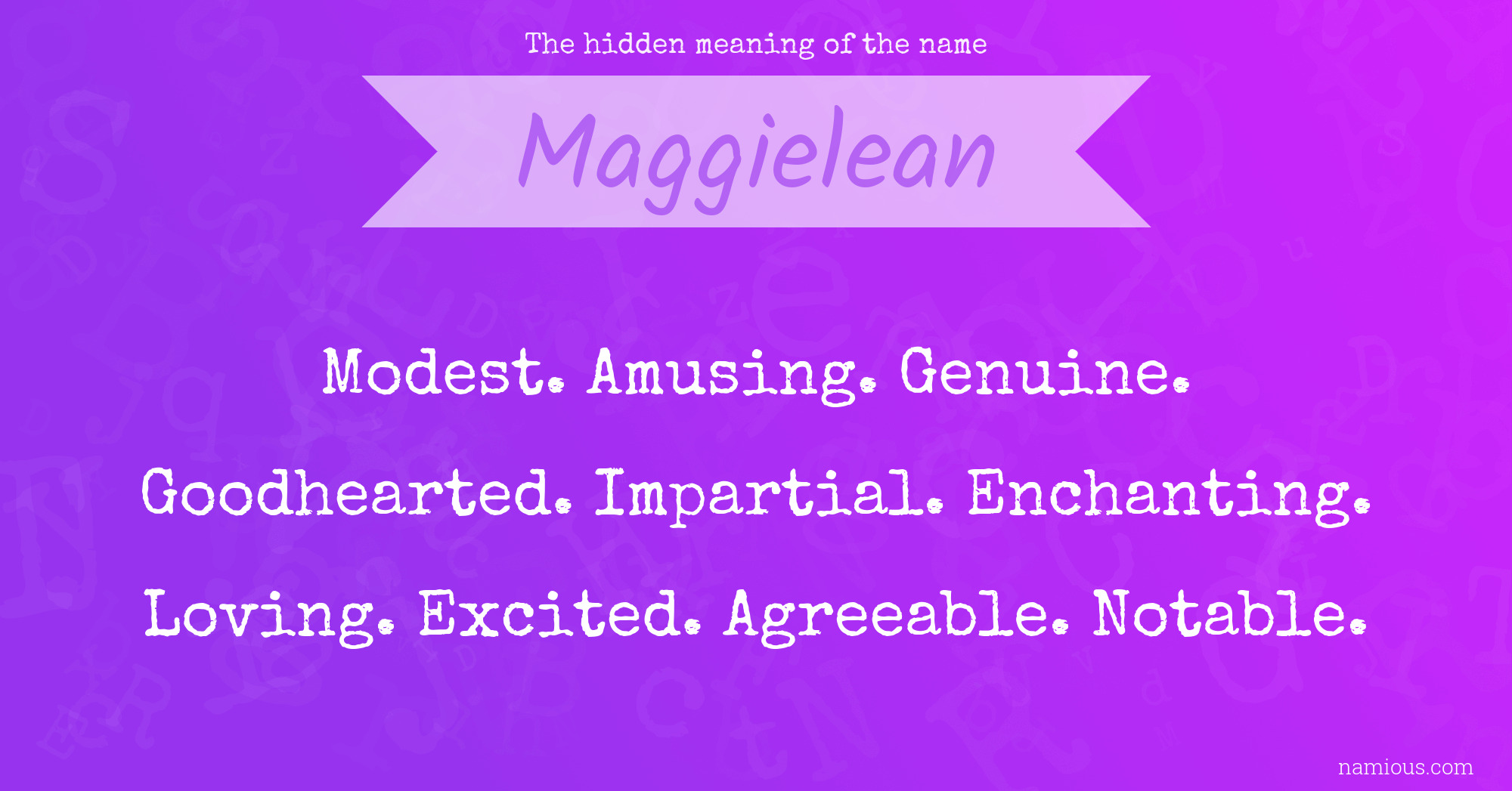 The hidden meaning of the name Maggielean