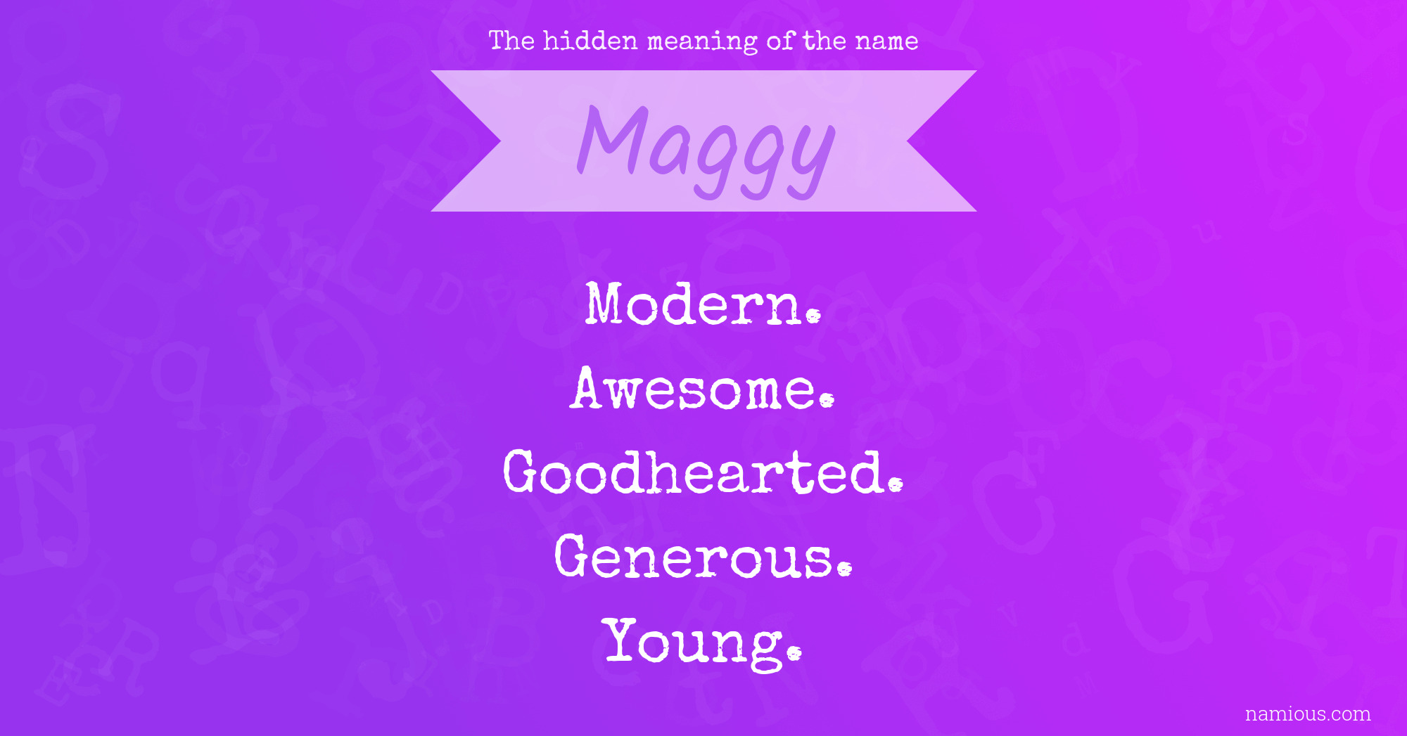 The hidden meaning of the name Maggy