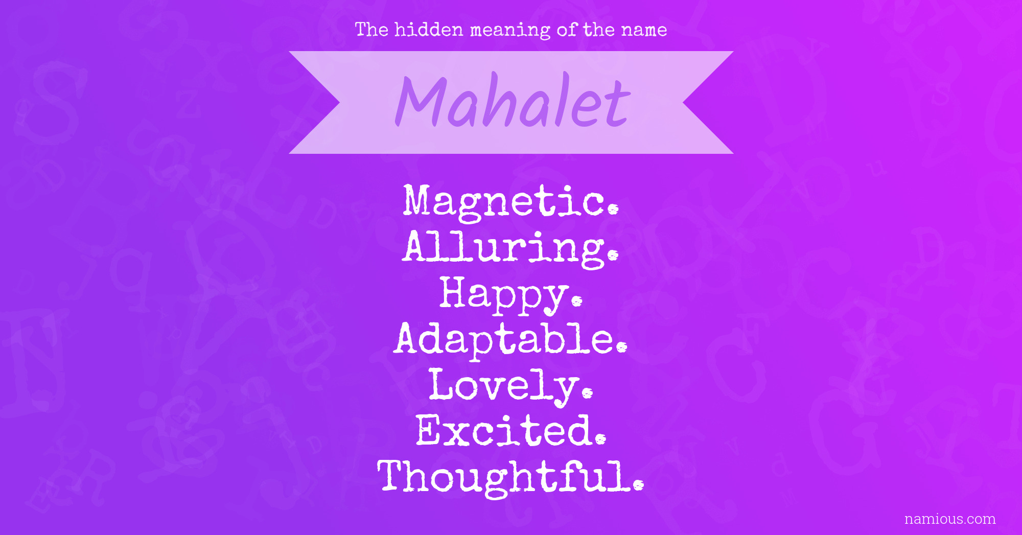 The hidden meaning of the name Mahalet