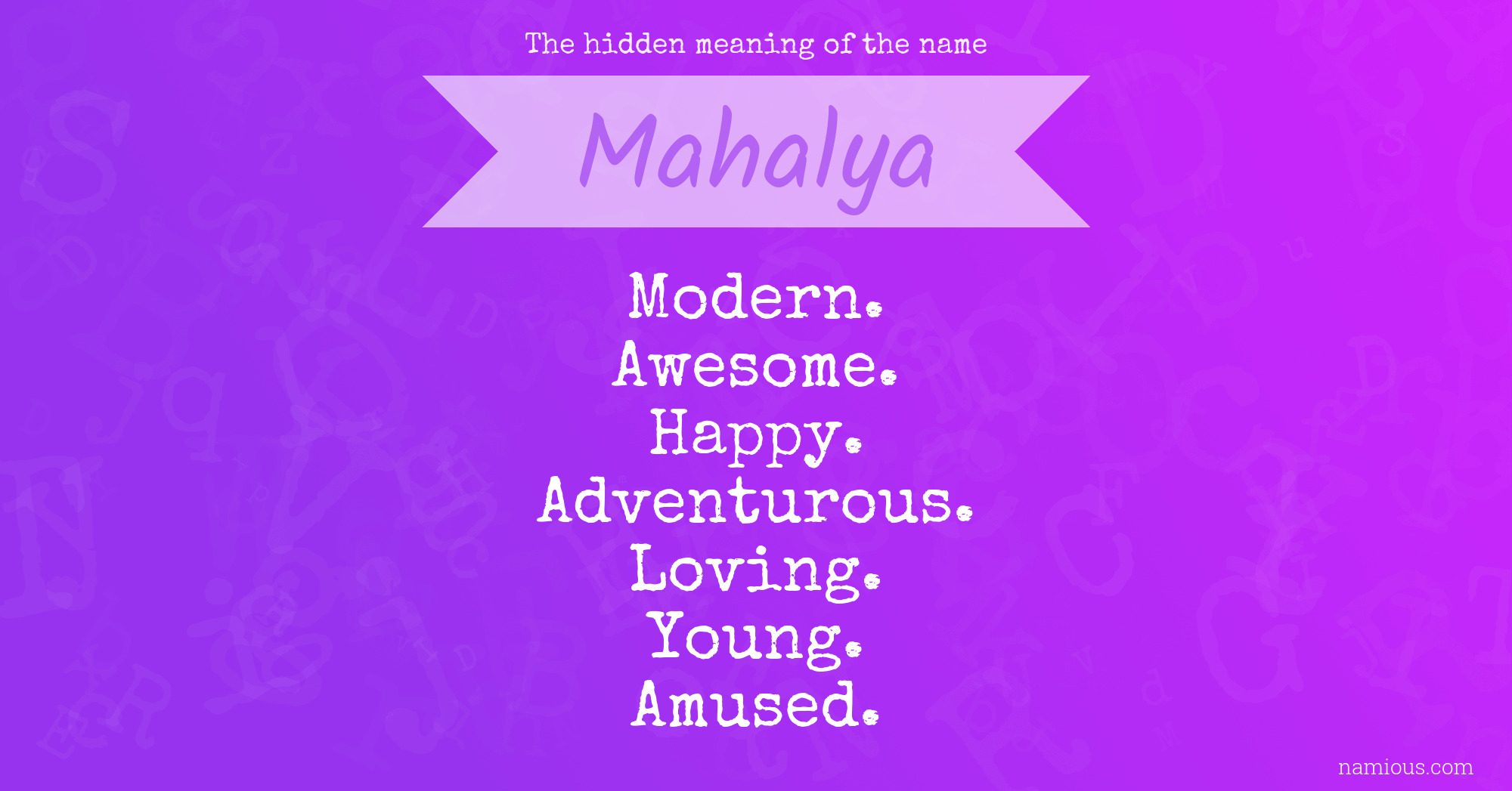 The hidden meaning of the name Mahalya