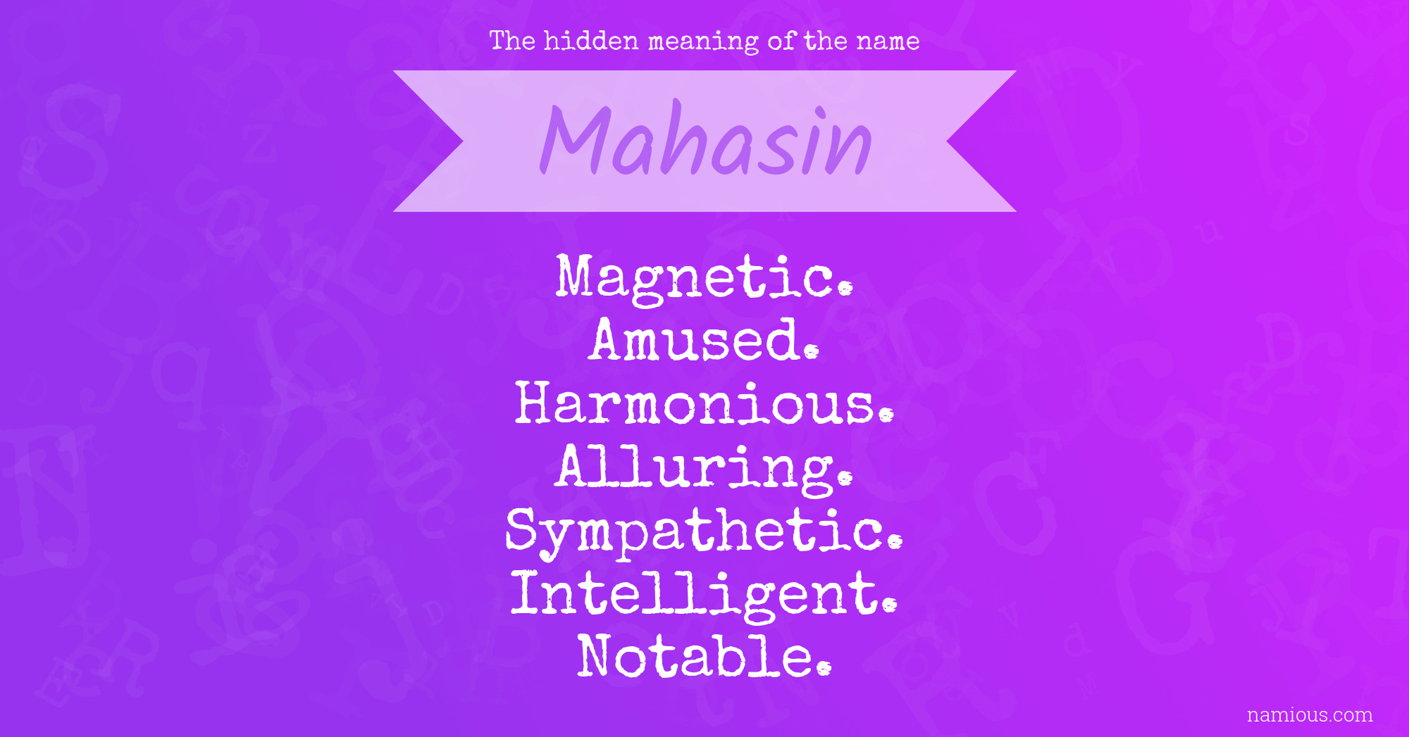 The hidden meaning of the name Mahasin