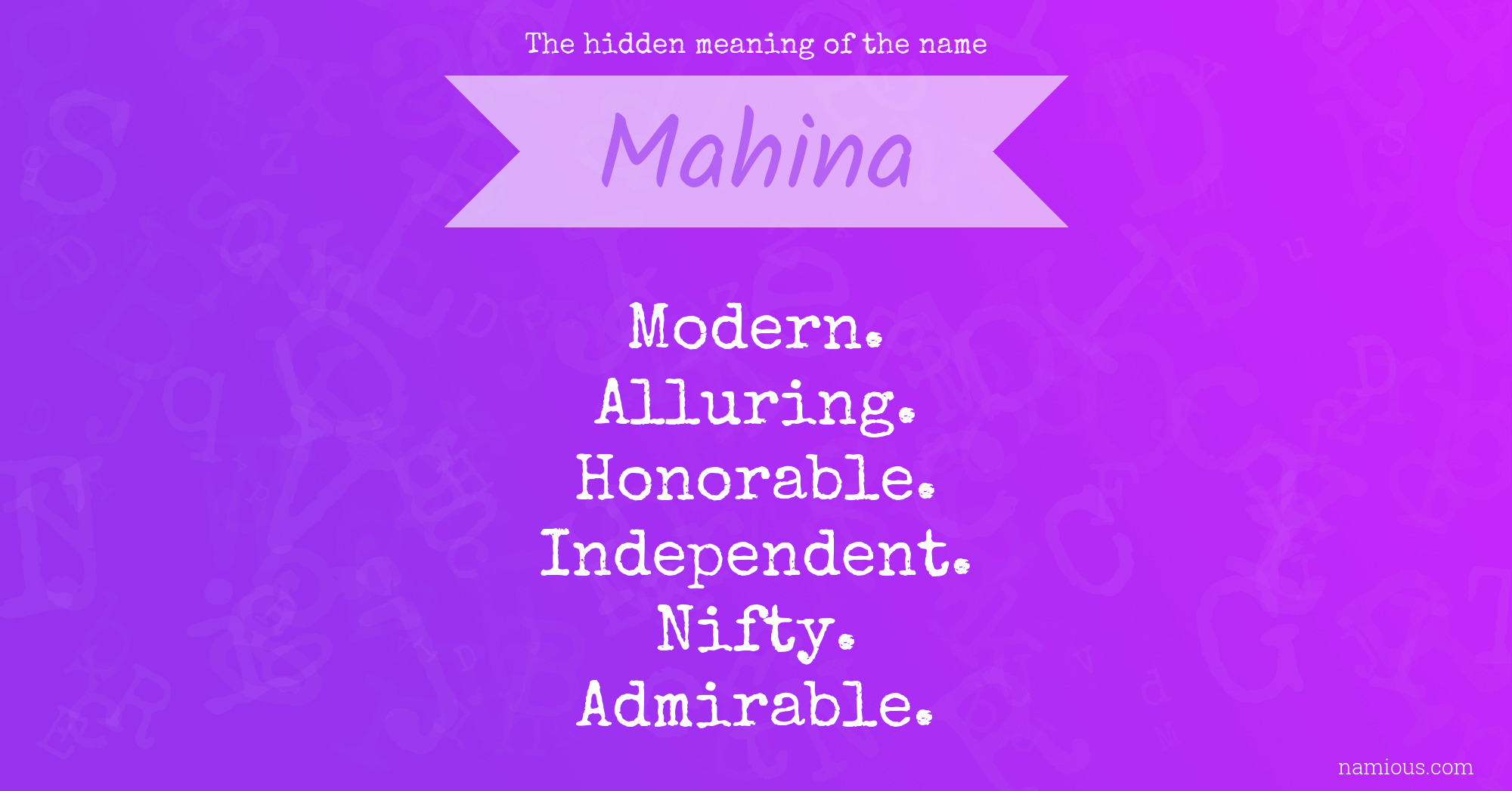 The hidden meaning of the name Mahina