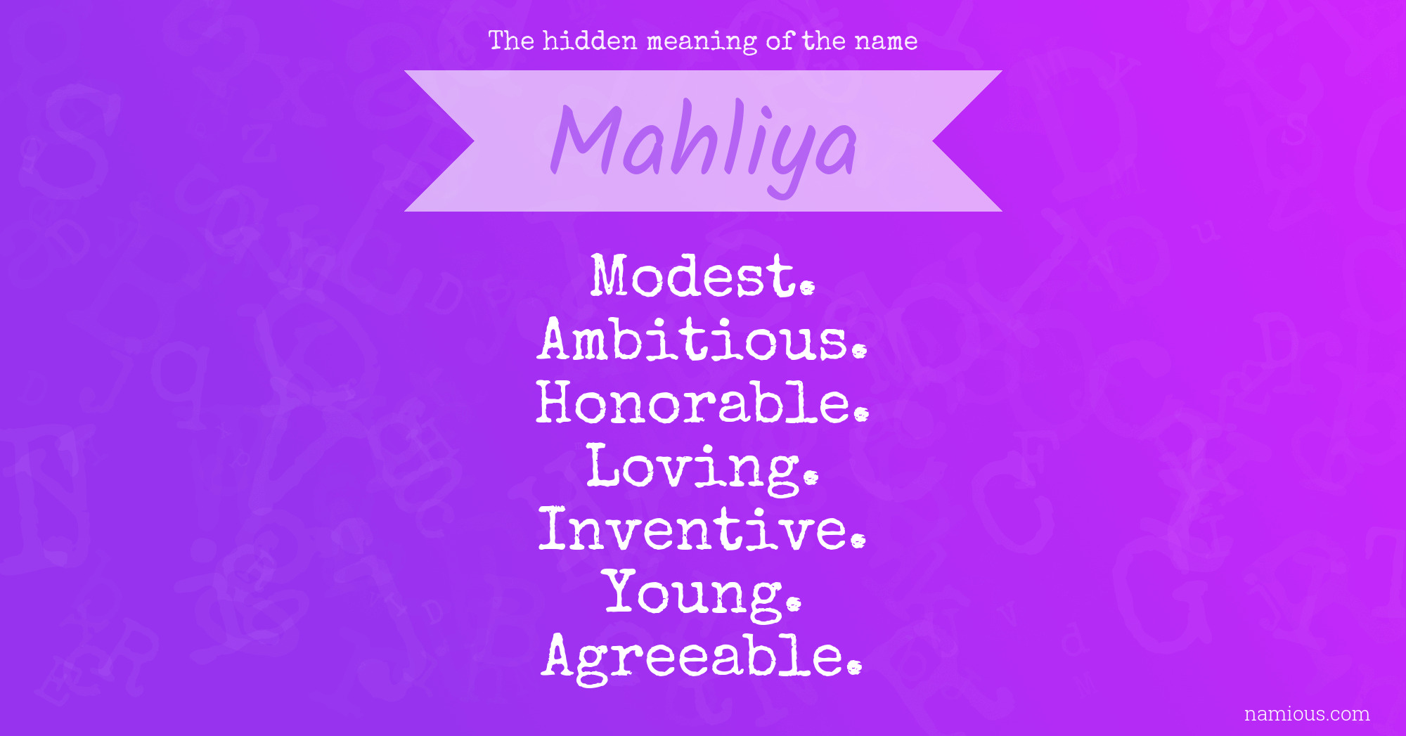 The hidden meaning of the name Mahliya