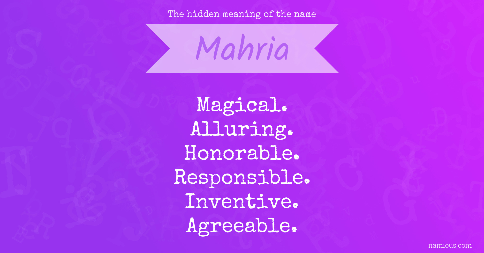 The hidden meaning of the name Mahria