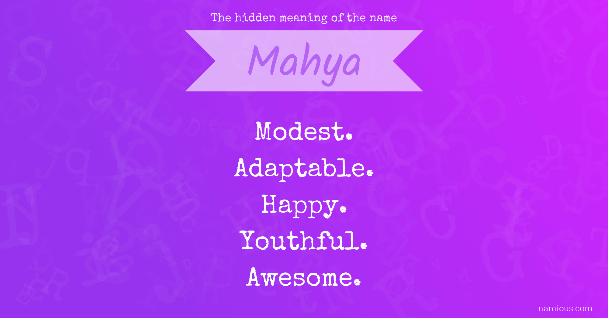 The hidden meaning of the name Mahya