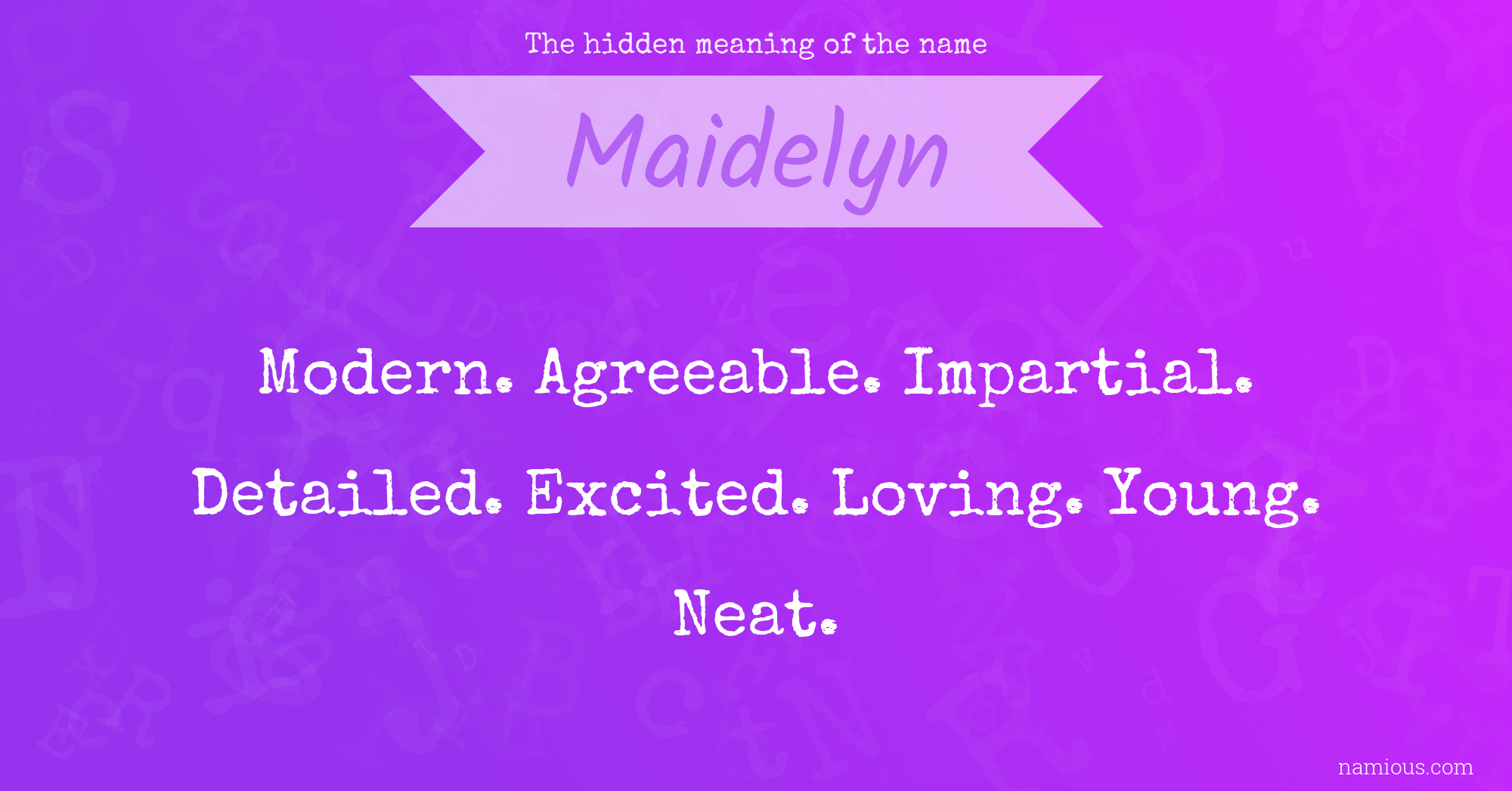 The hidden meaning of the name Maidelyn