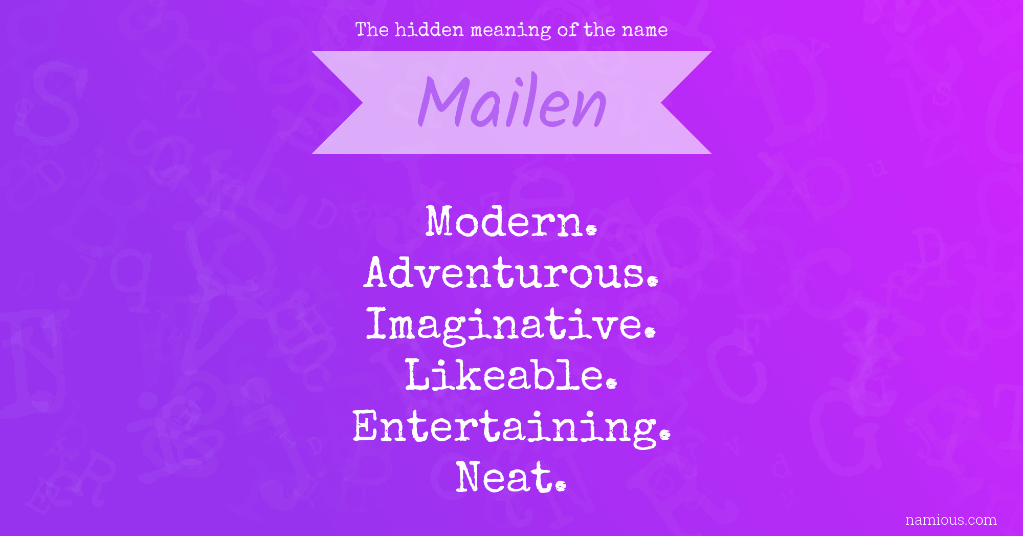 The hidden meaning of the name Mailen