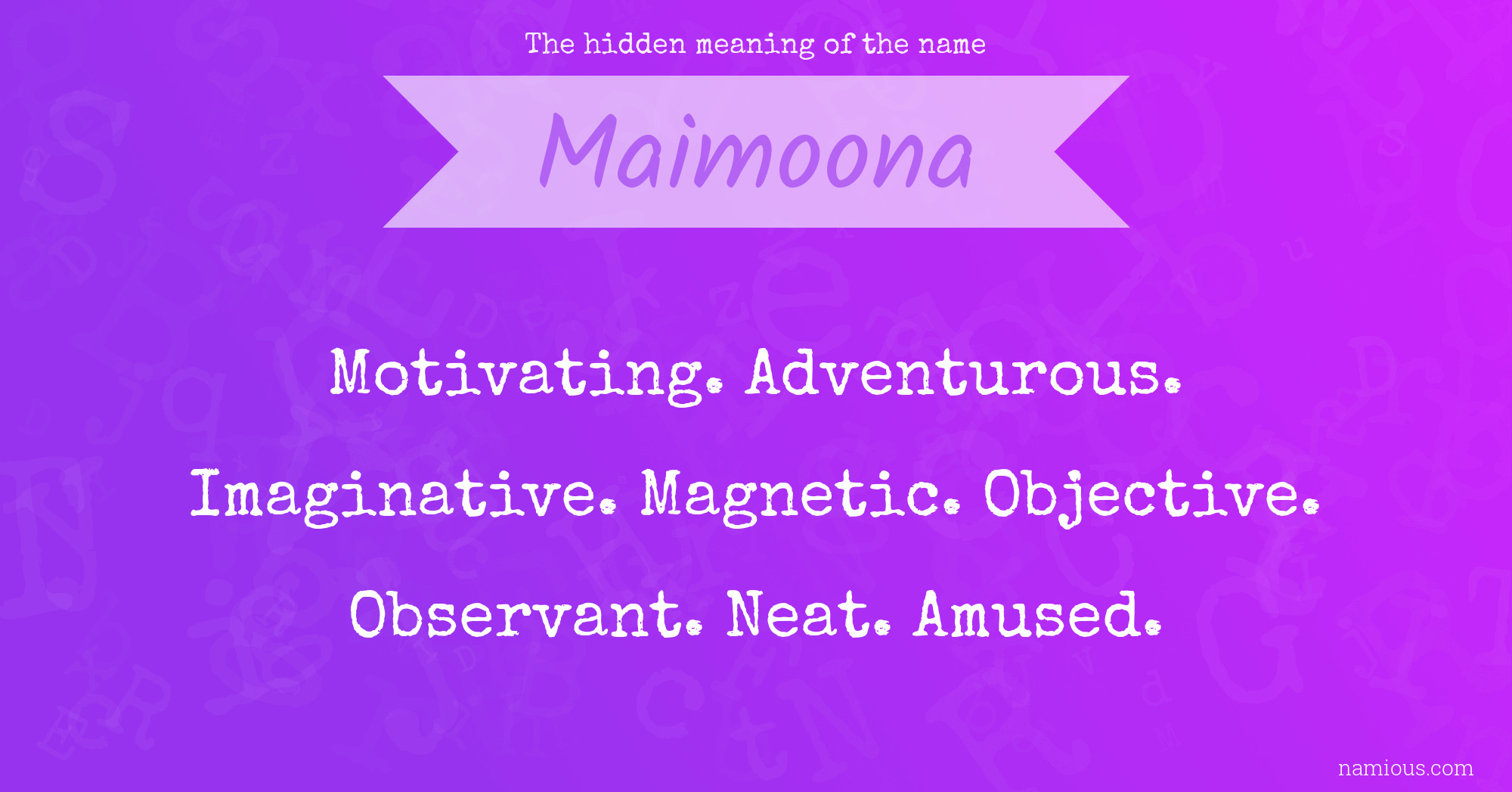 The hidden meaning of the name Maimoona