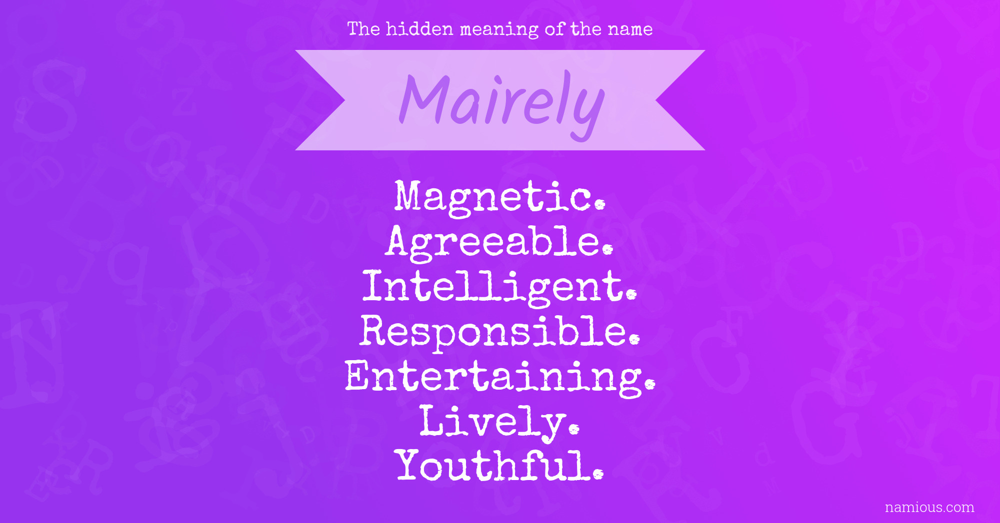 The hidden meaning of the name Mairely