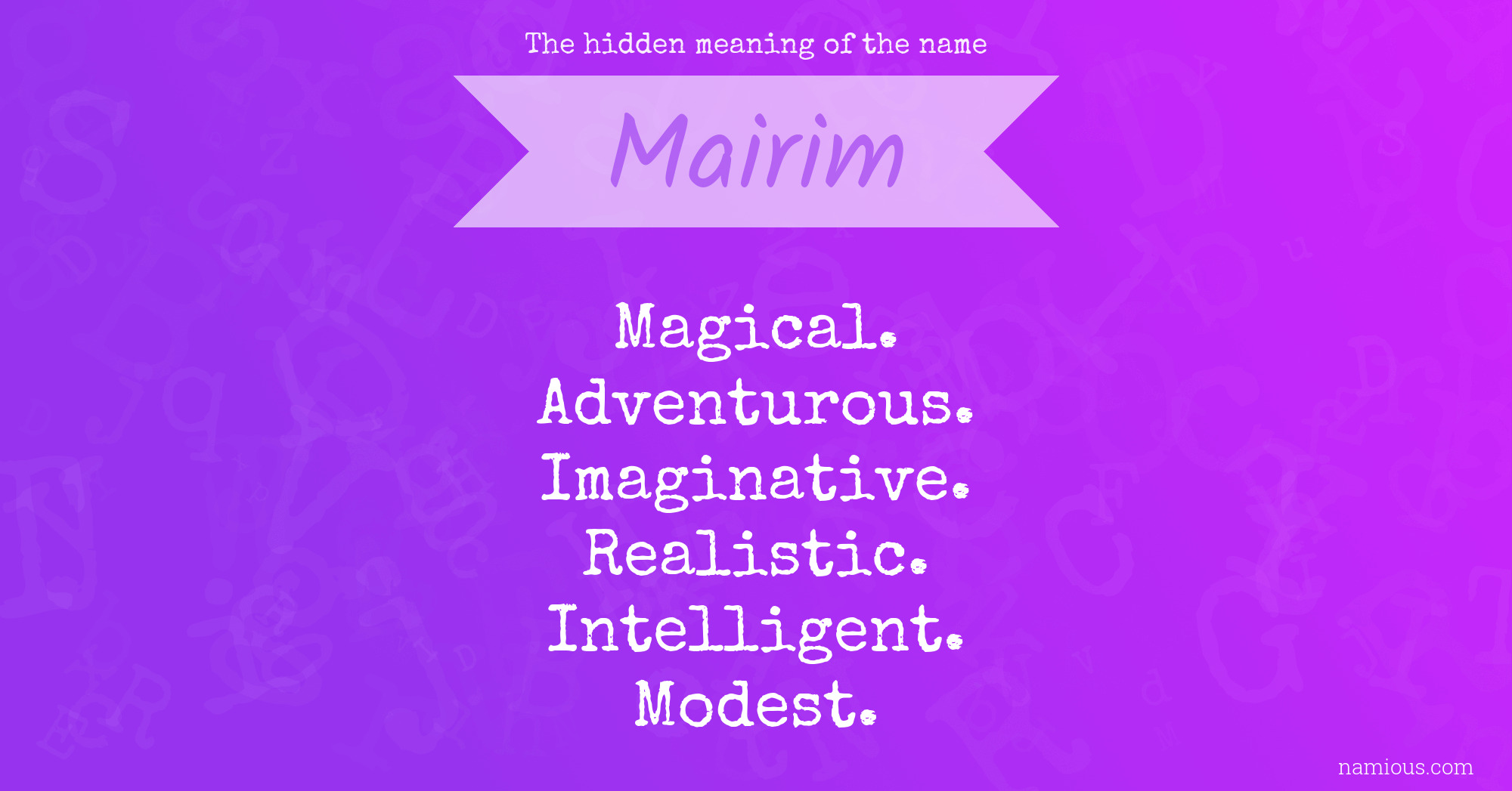 The hidden meaning of the name Mairim