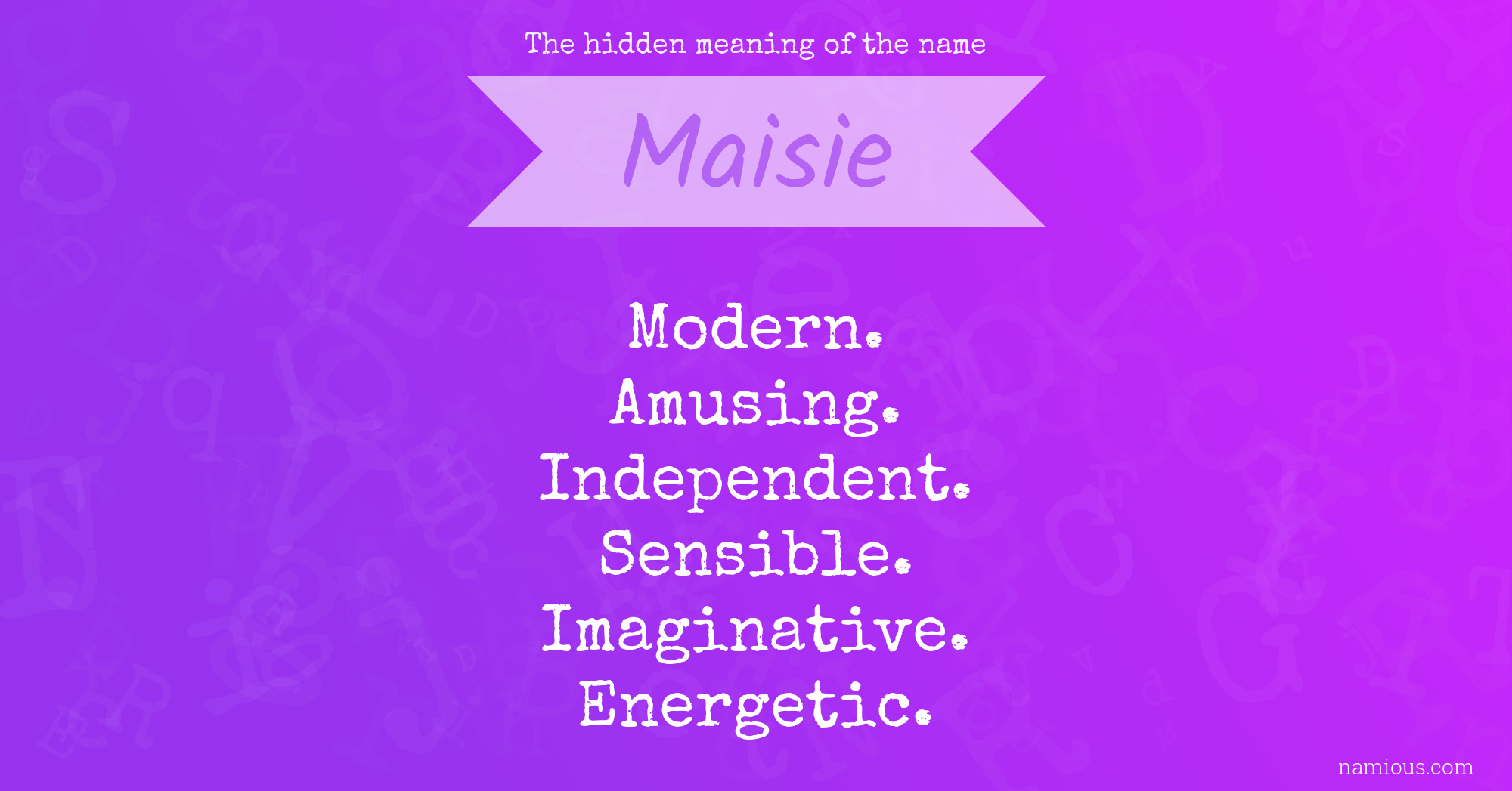 The hidden meaning of the name Maisie