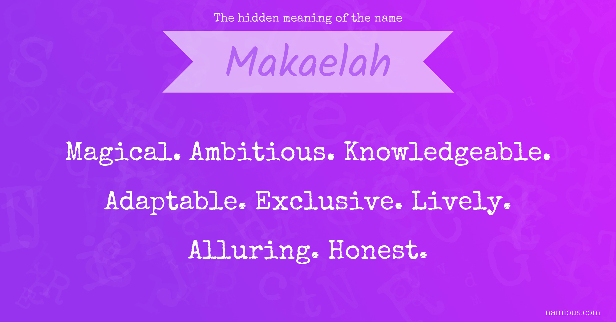 The hidden meaning of the name Makaelah