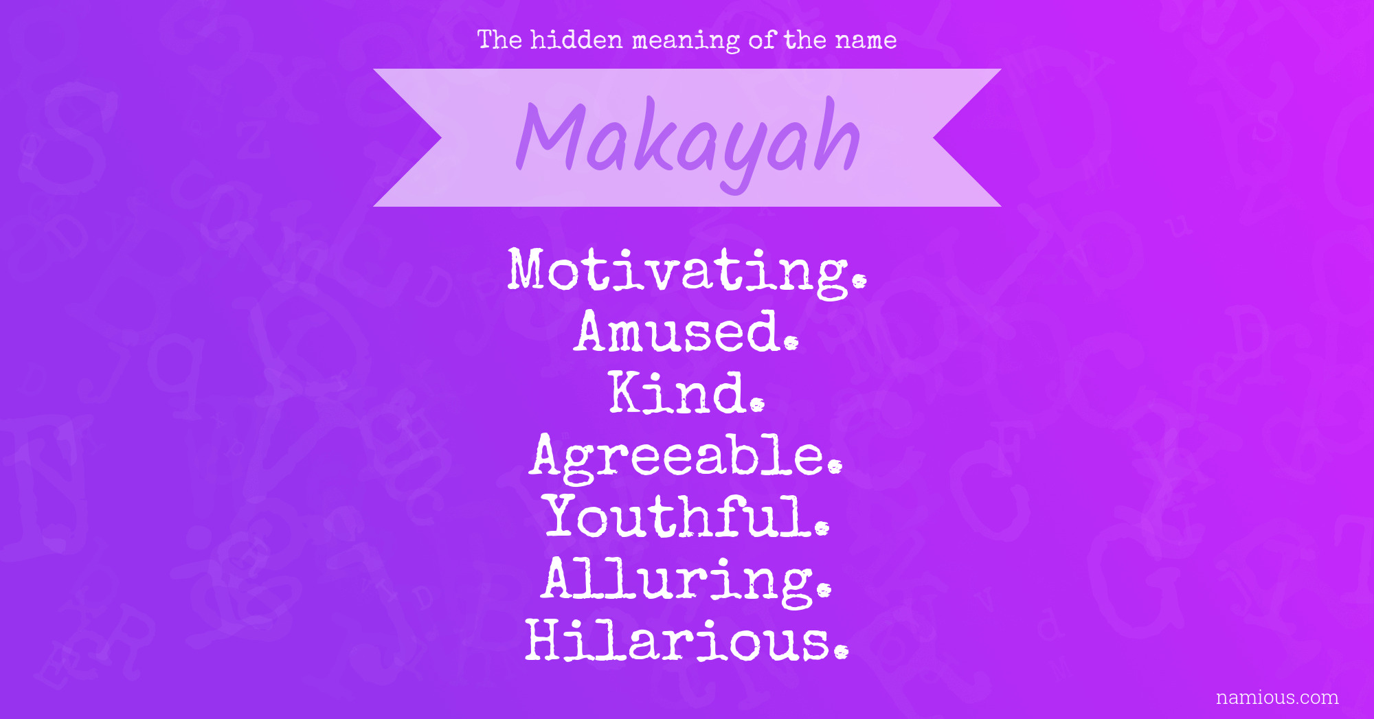 The hidden meaning of the name Makayah