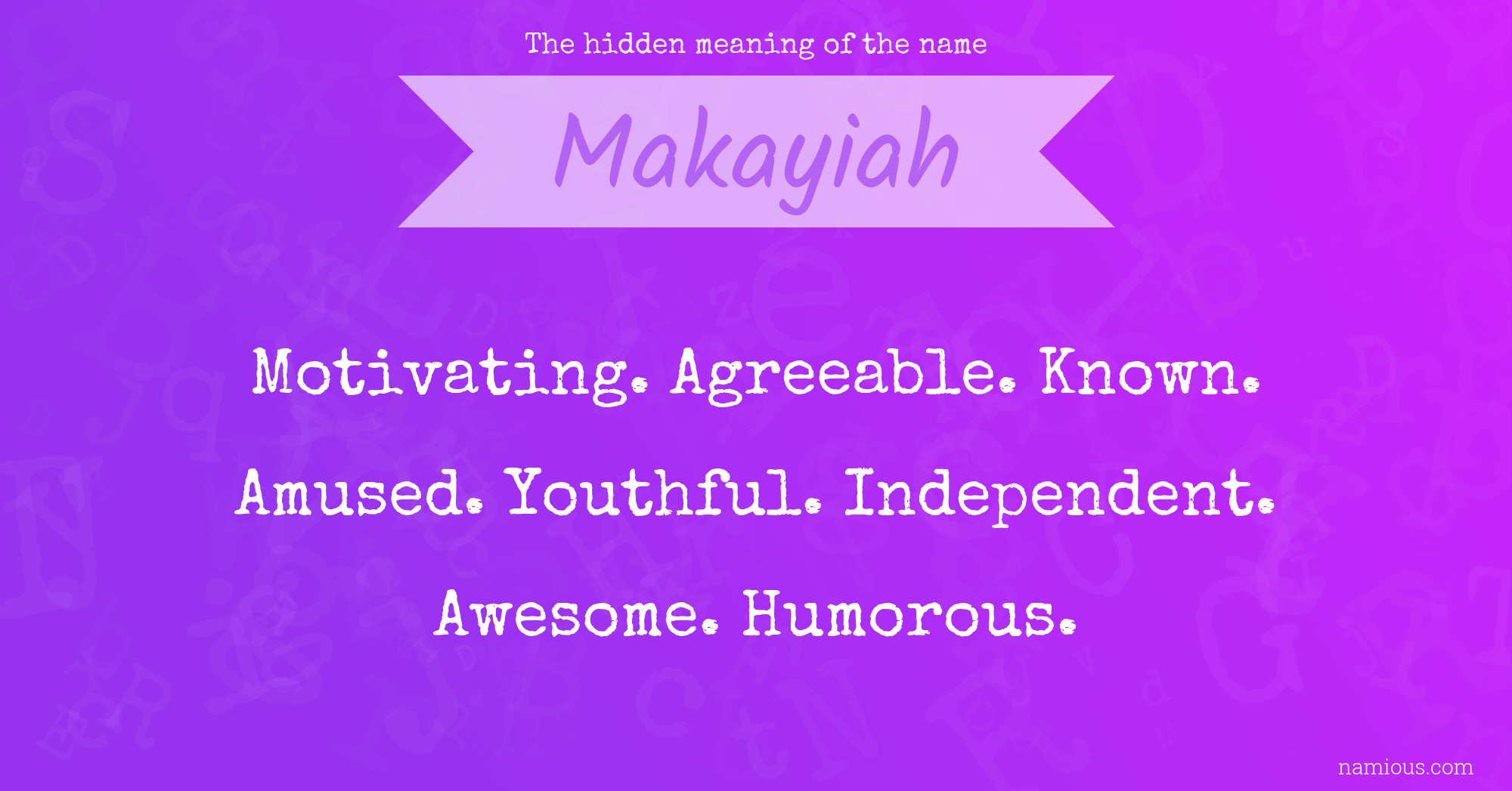 The hidden meaning of the name Makayiah