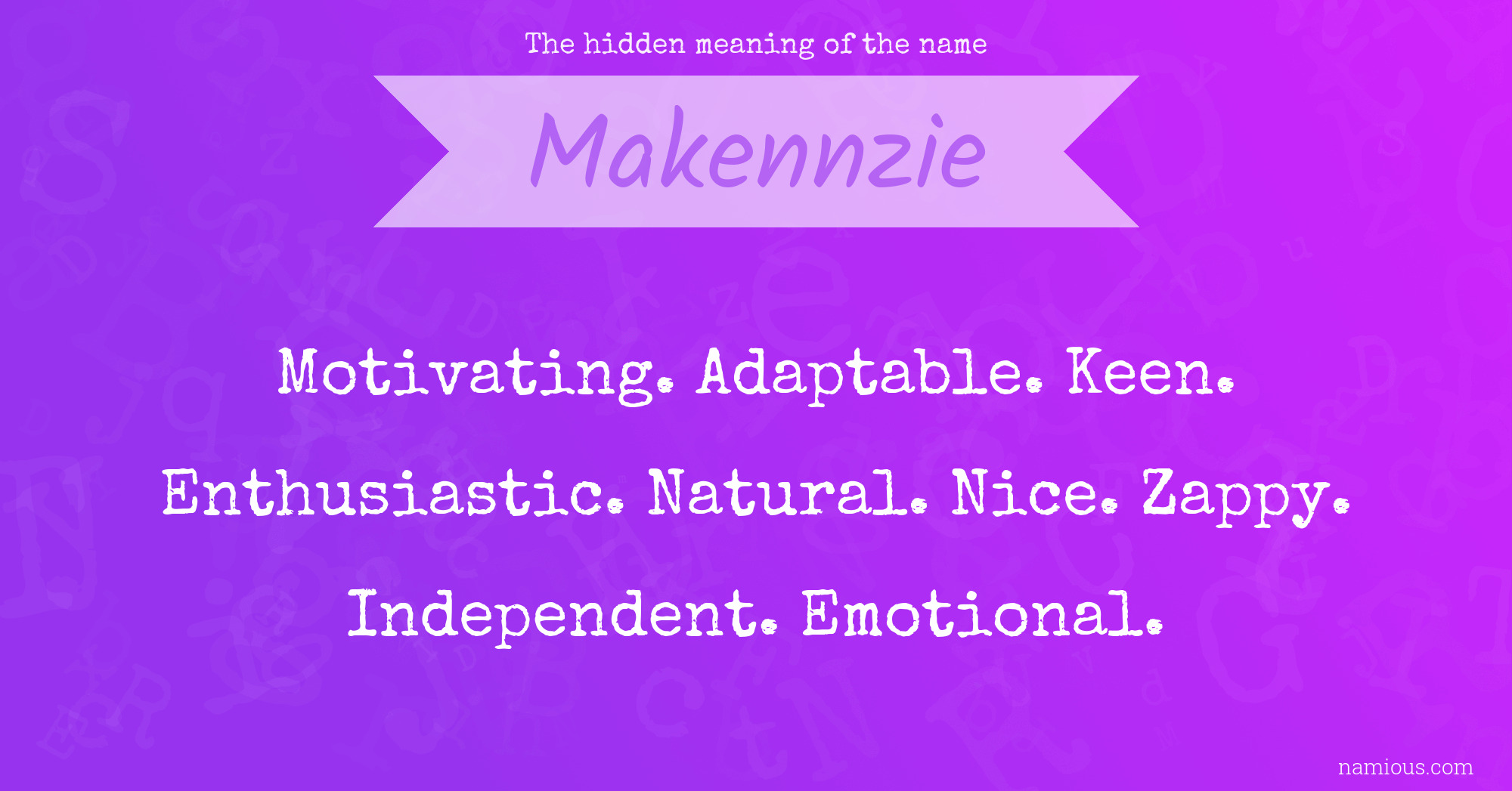 The hidden meaning of the name Makennzie