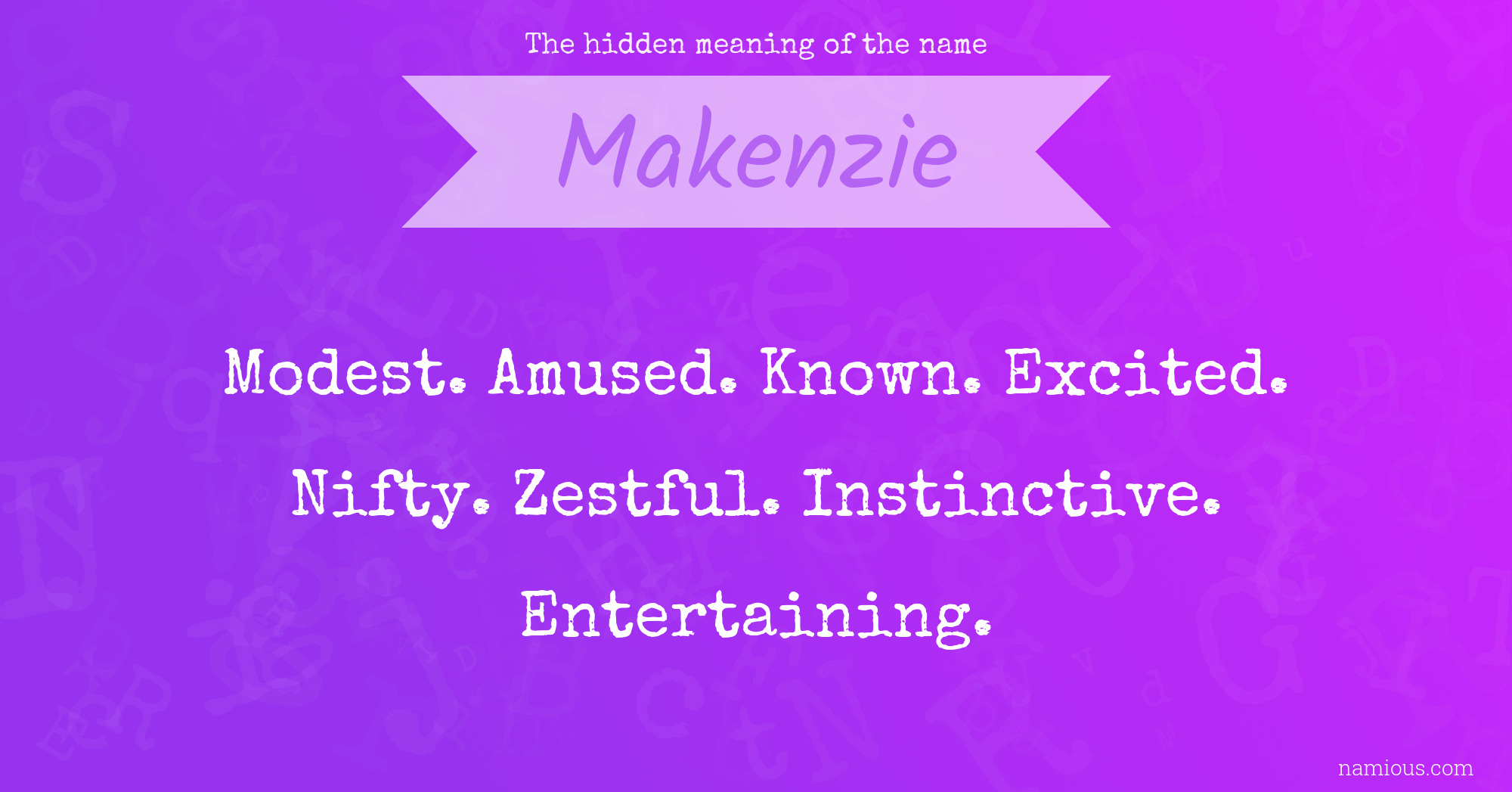 The hidden meaning of the name Makenzie