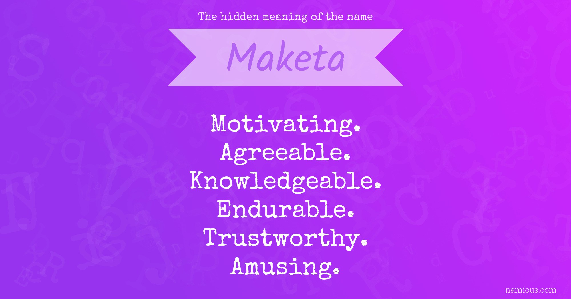 The hidden meaning of the name Maketa