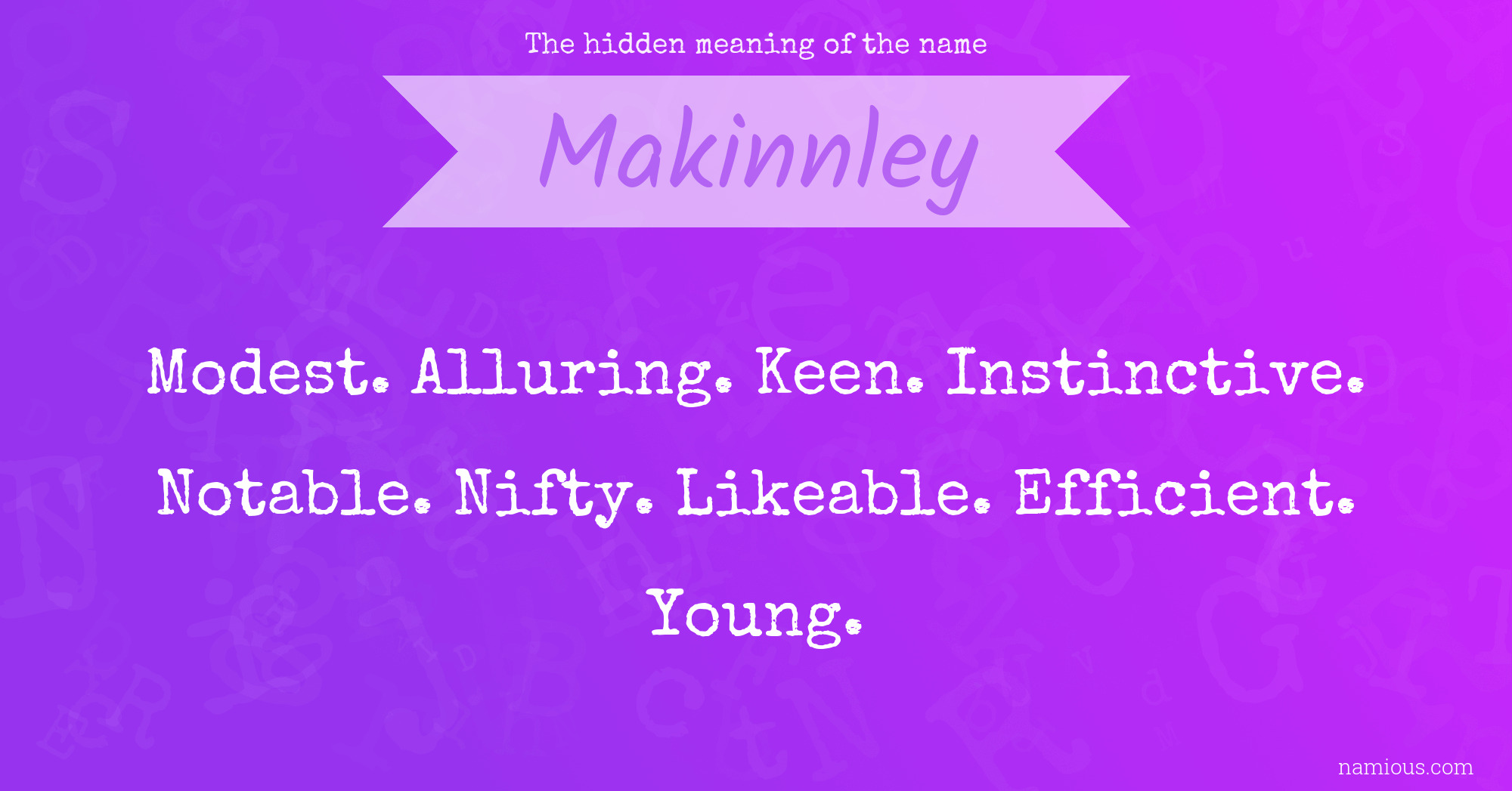 The hidden meaning of the name Makinnley